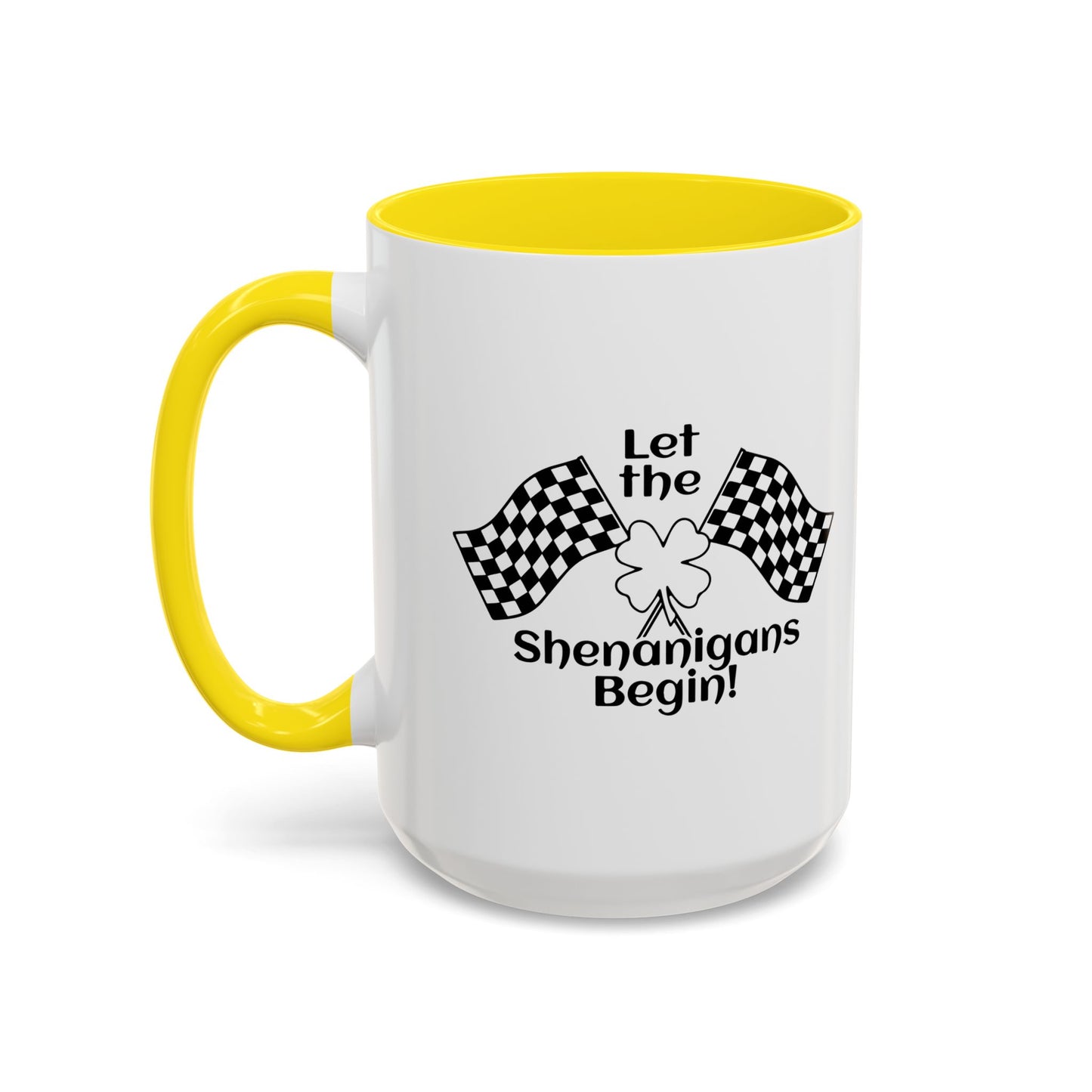 LET THE SHENANIGANS Accent BiColor Funny Sarcastic Mug