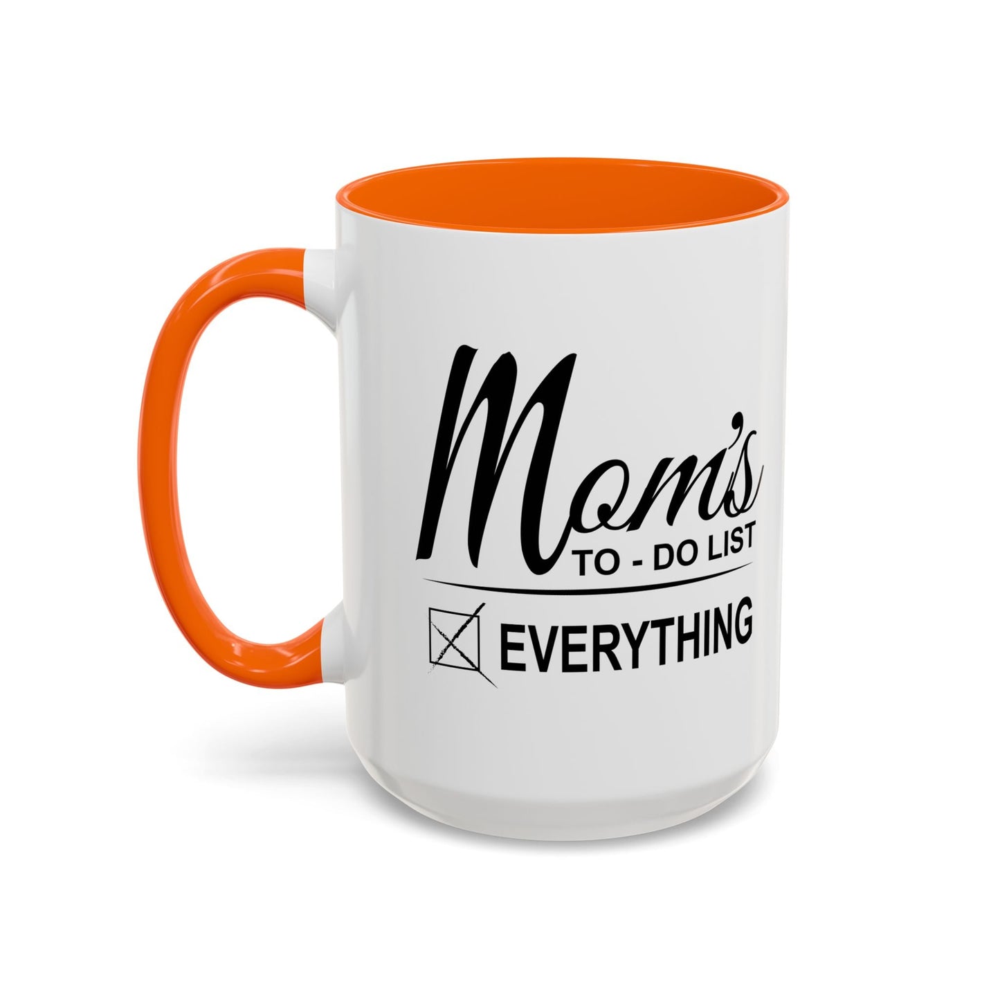 Mom's To-Do List Accent BiColor Funny Sarcastic Mug