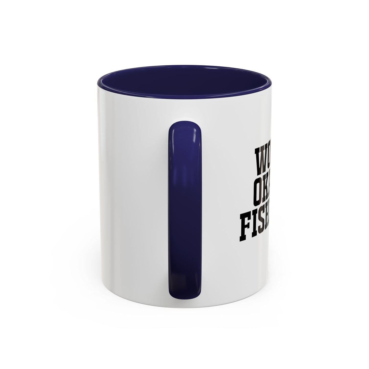 WORLD'S OKAYEST FISHERMAN Accent BiColor Funny Sarcastic Mug