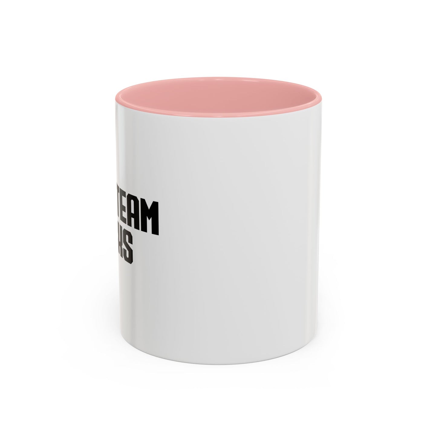 YOUR TEAM SUCKS Accent BiColor Funny Sarcastic Mug