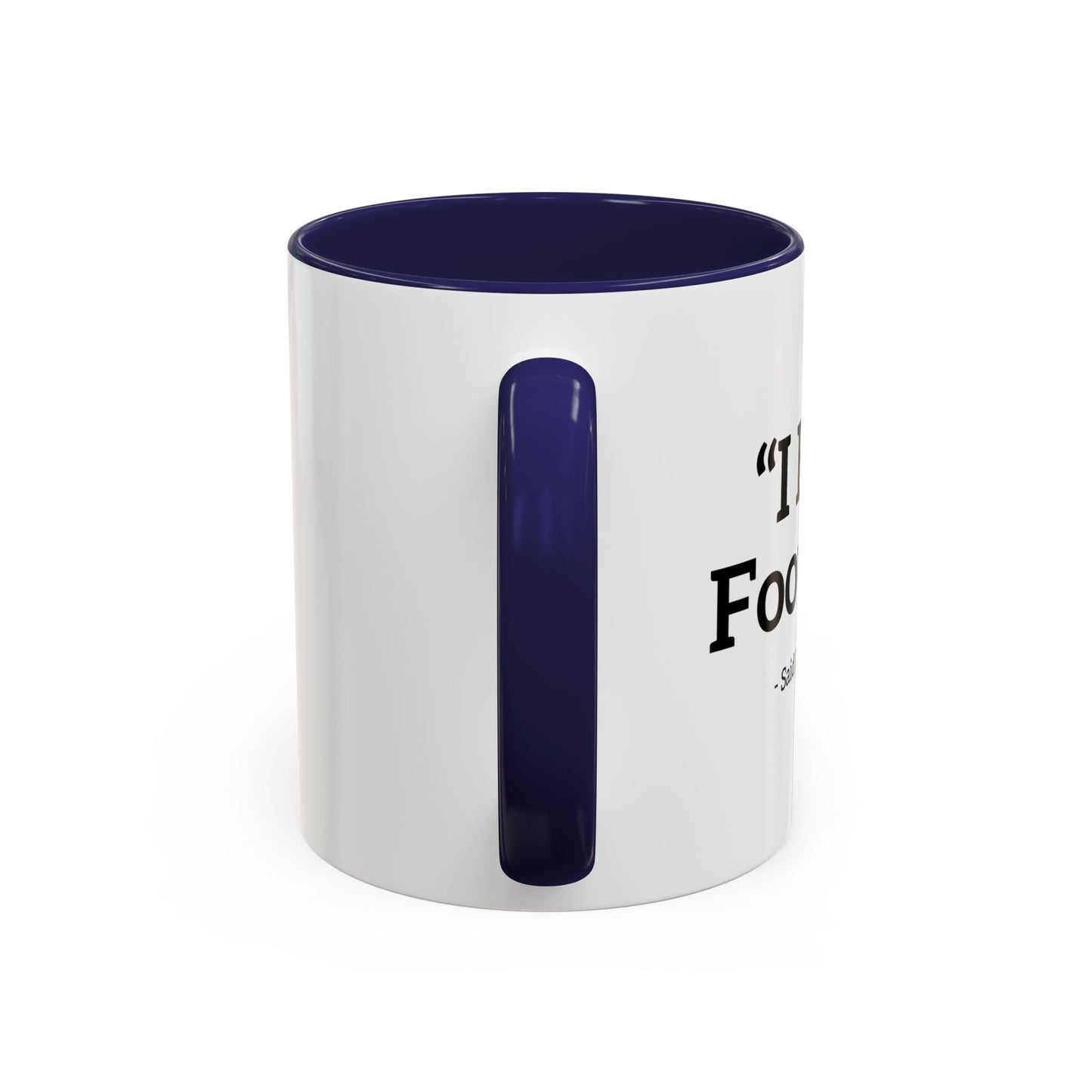 I HATE FOOTBALL. Accent BiColor Funny Sarcastic Mug