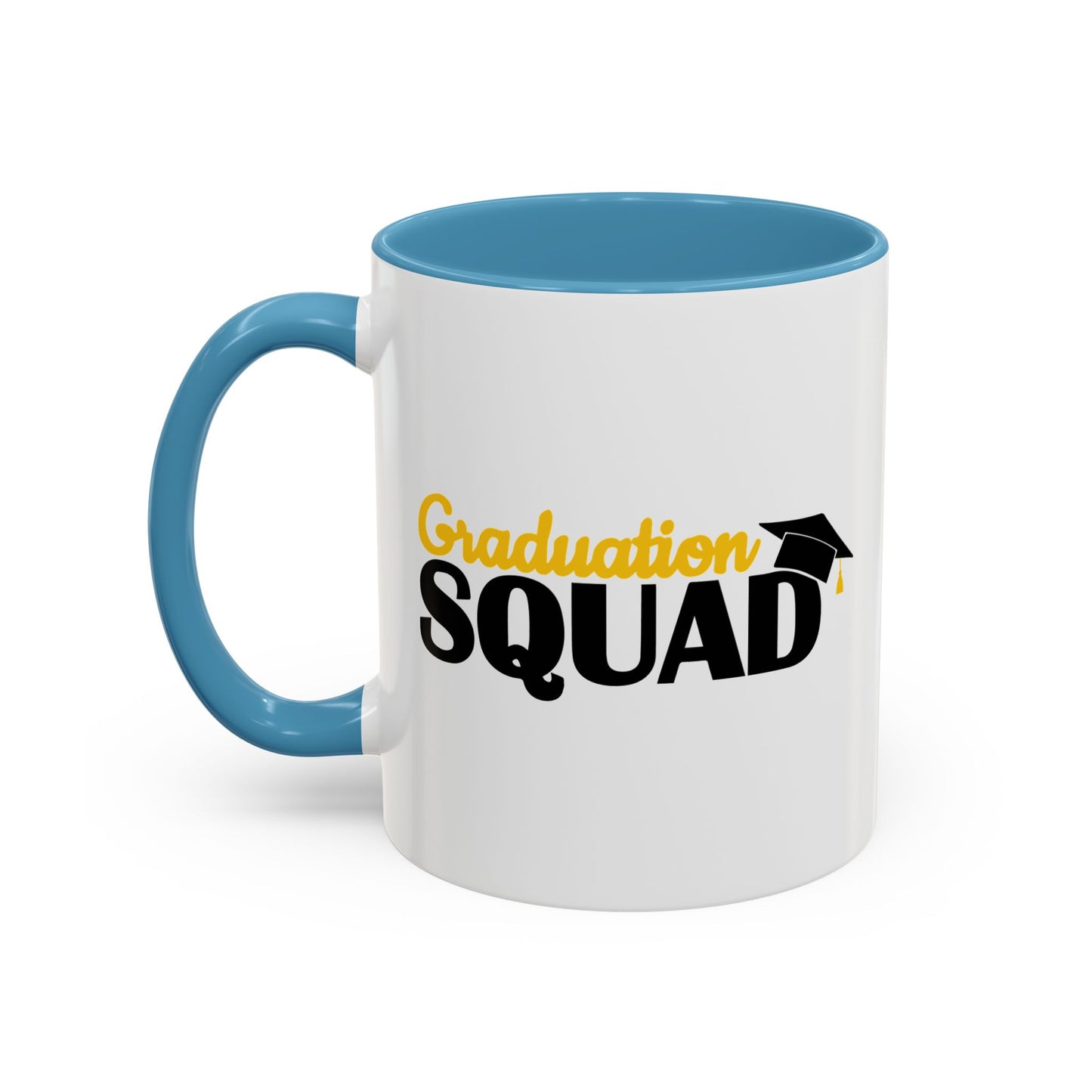 GRADUATION SQUAD Accent BiColor Funny Sarcastic Mug