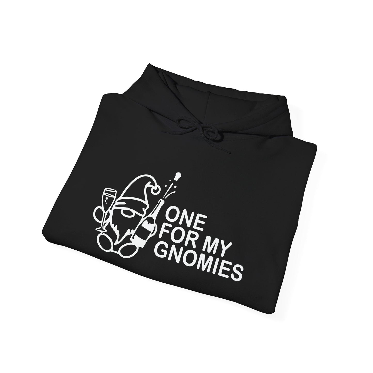 ONE FOR MY GNOMIES - Premium Unisex Funny Sarcastic Black Hoodie Sweatshirt