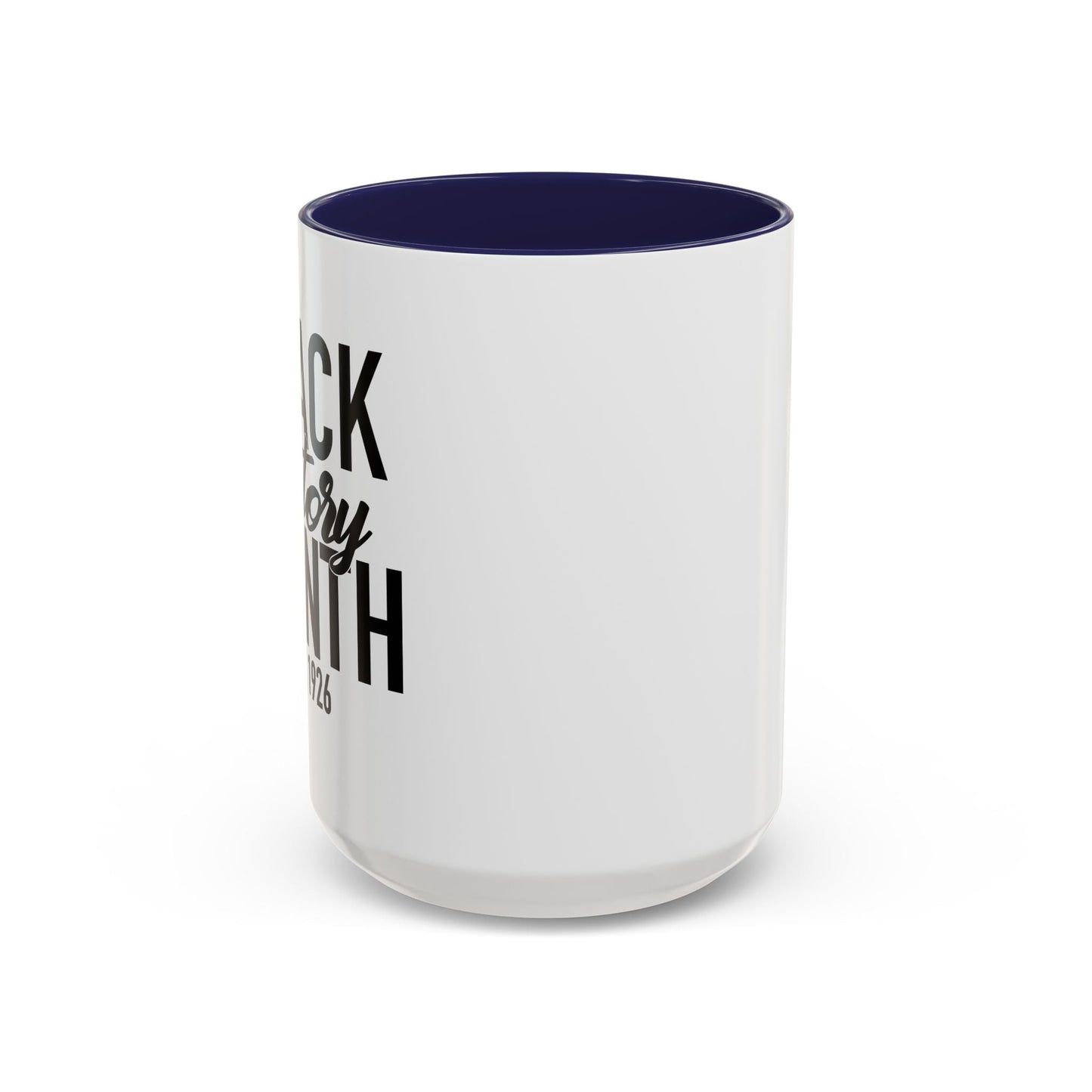 BLACK HISTORY MONTH Accent BiColor Funny Sarcastic Mug