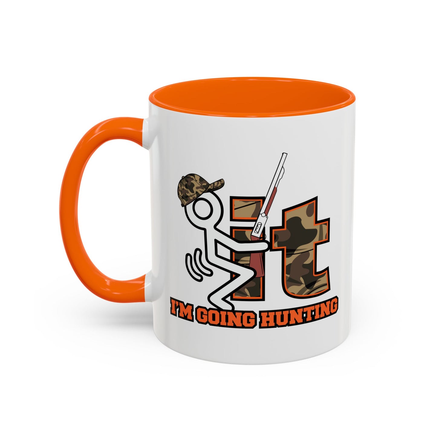 I'M GOING HUNTING Accent BiColor Funny Sarcastic Mug