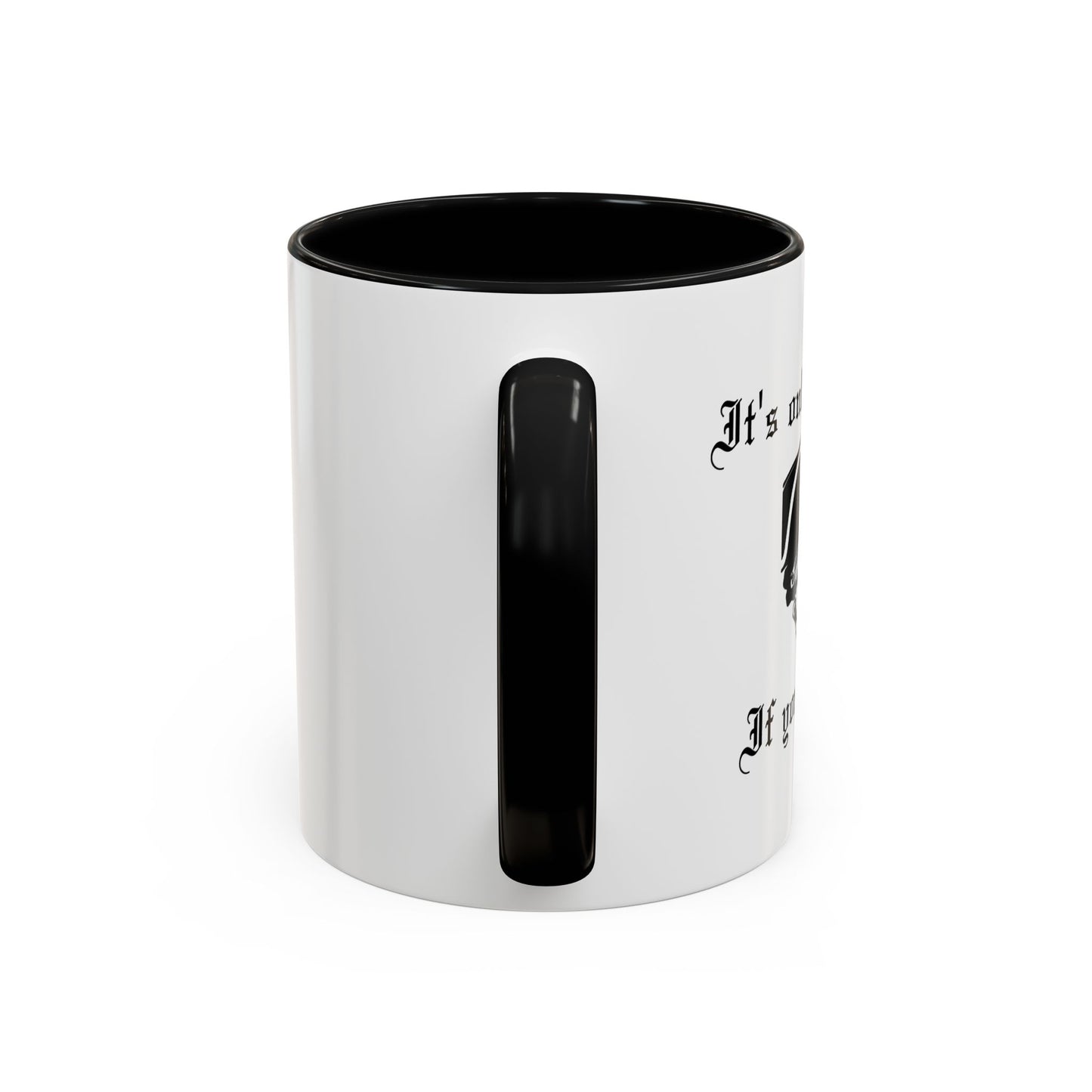 ITS ONLY TREASON IF YOU LOSE Accent BiColor Funny Sarcastic Mug