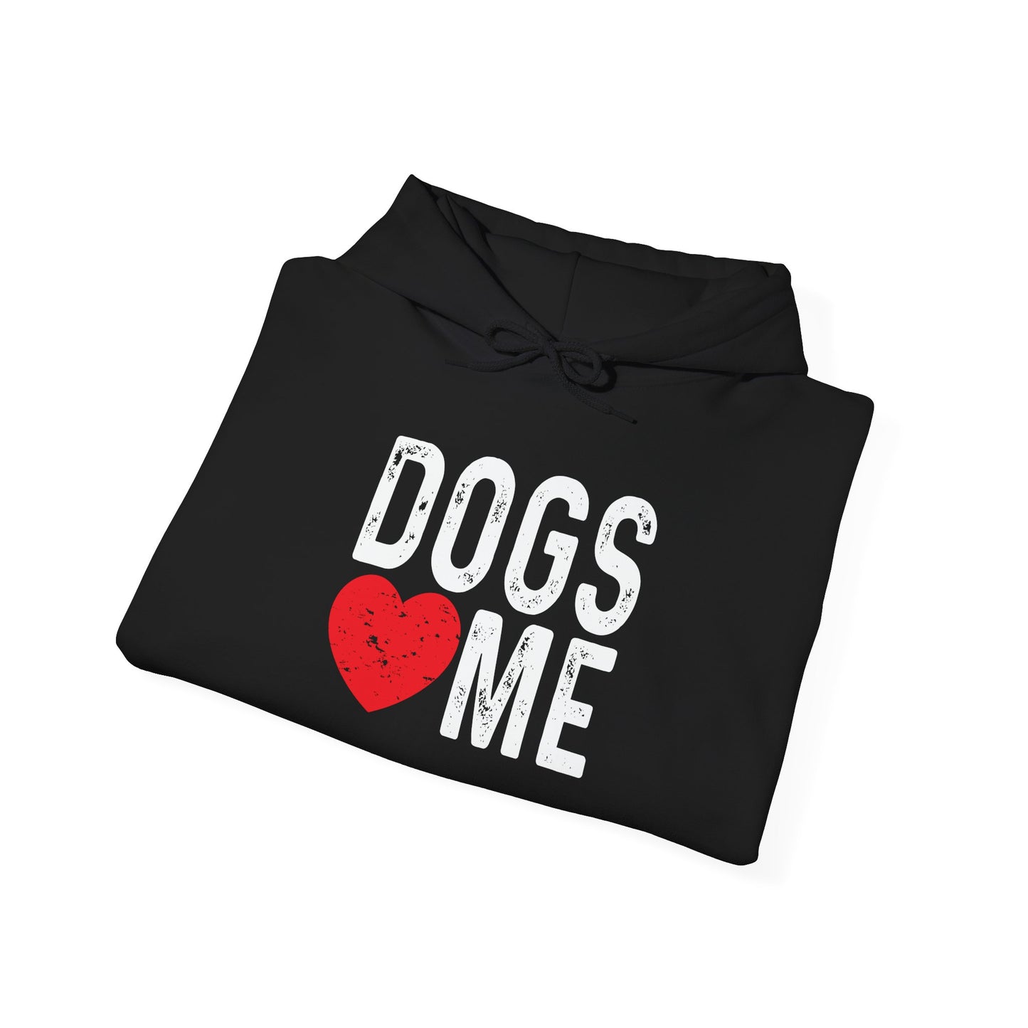 DOGS LOVE ME - Premium Unisex Funny Sarcastic Black Hoodie Sweatshirt