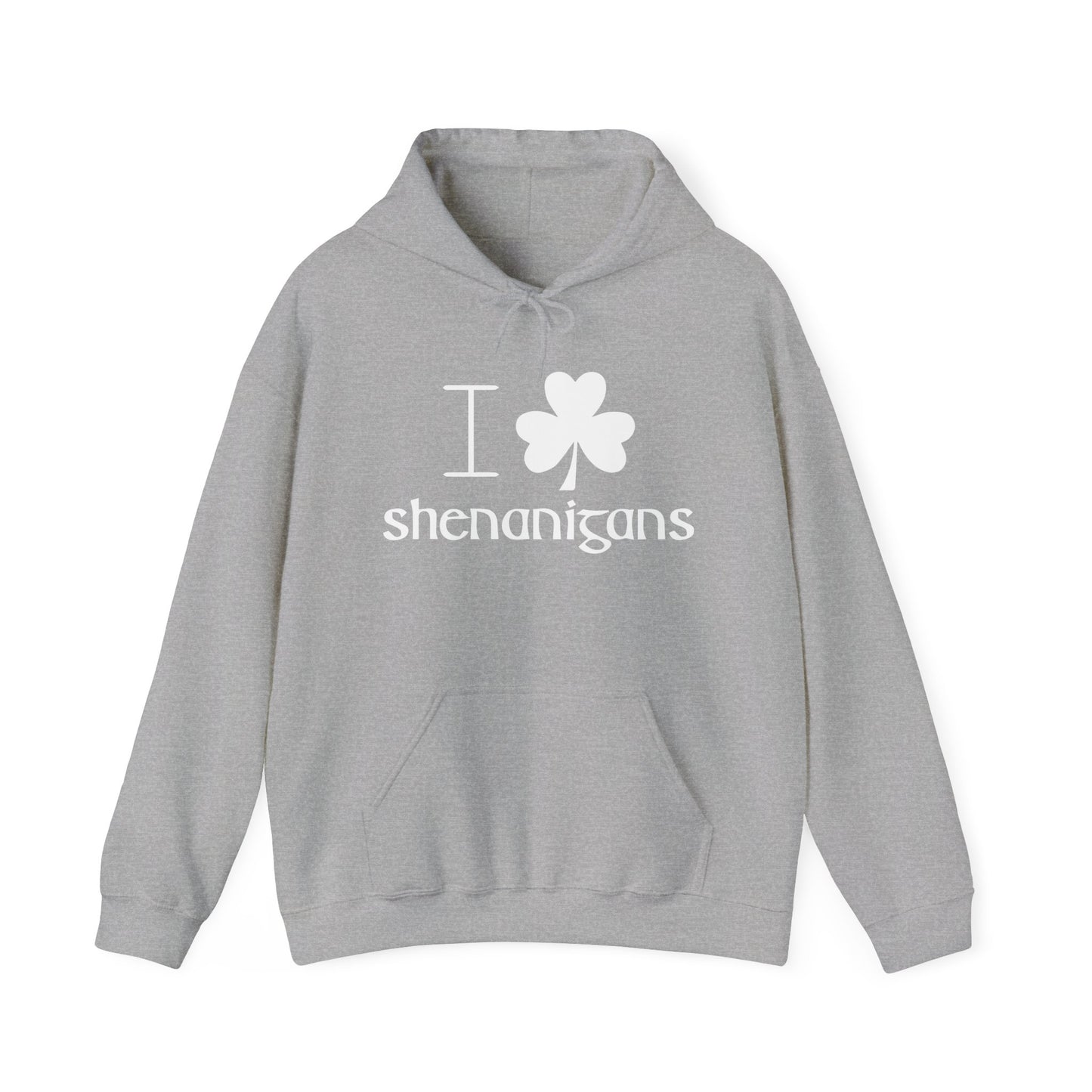 I LOVE SHENANIGANS - Premium Unisex Funny Sarcastic Black Hoodie Sweatshirt