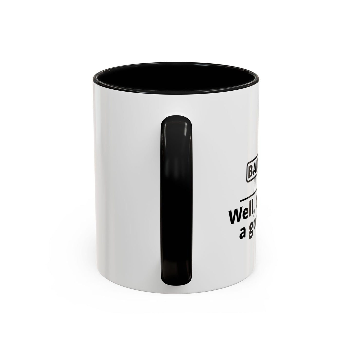 THAT'S NOT A GOOD SIGN Accent BiColor Funny Sarcastic Mug