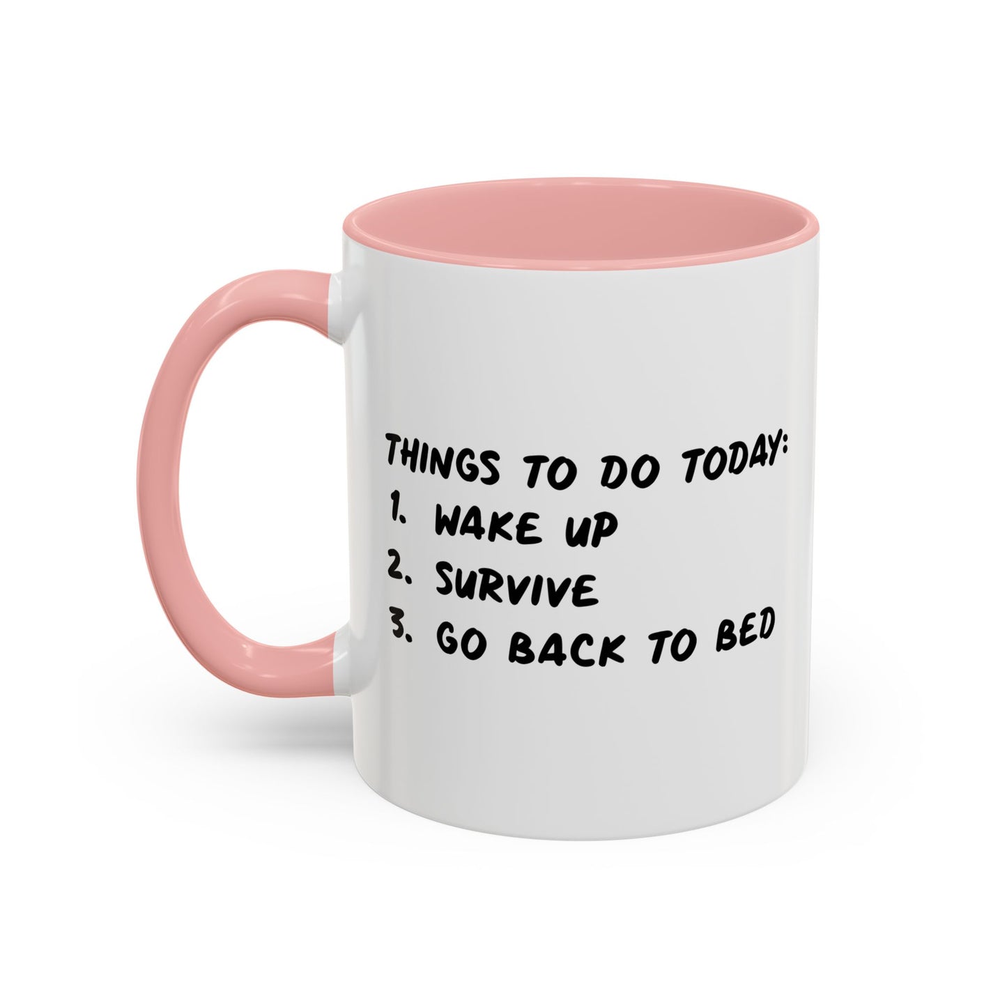 THINGS TO DO TODAY Accent BiColor Funny Sarcastic Mug