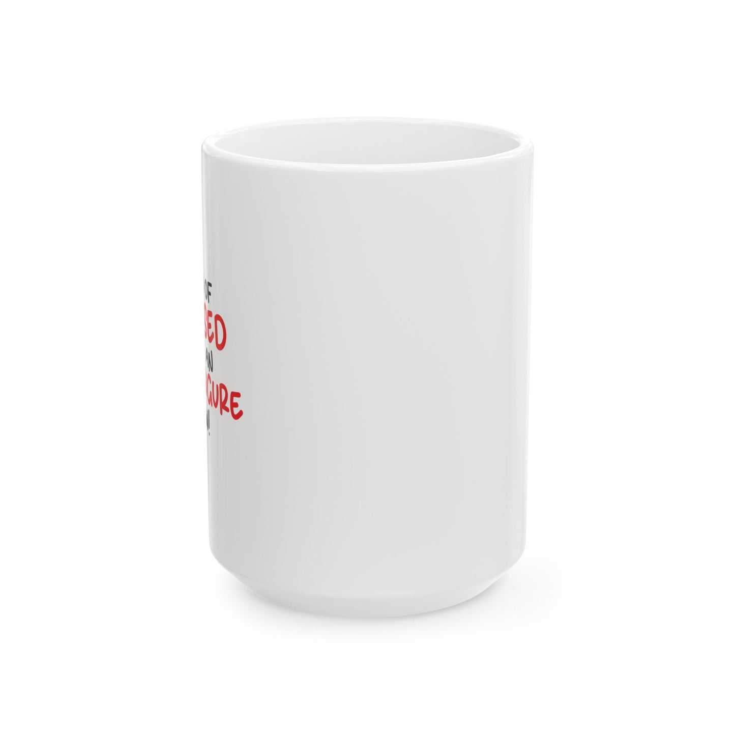 I'M NOT AN ACTION FIGURE FUNNY SARCASTIC WHITE MUG