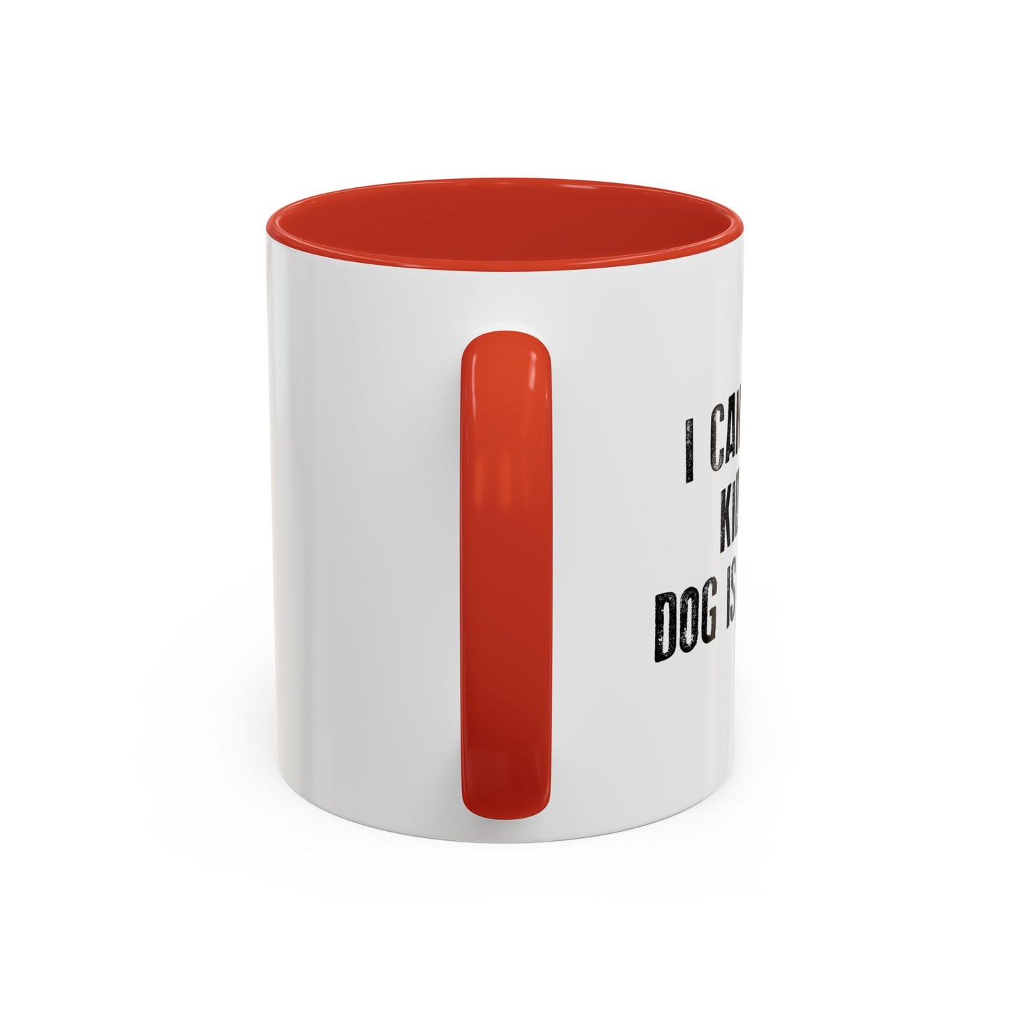 MY DOG IS ALLERGIC Accent BiColor Funny Sarcastic Mug