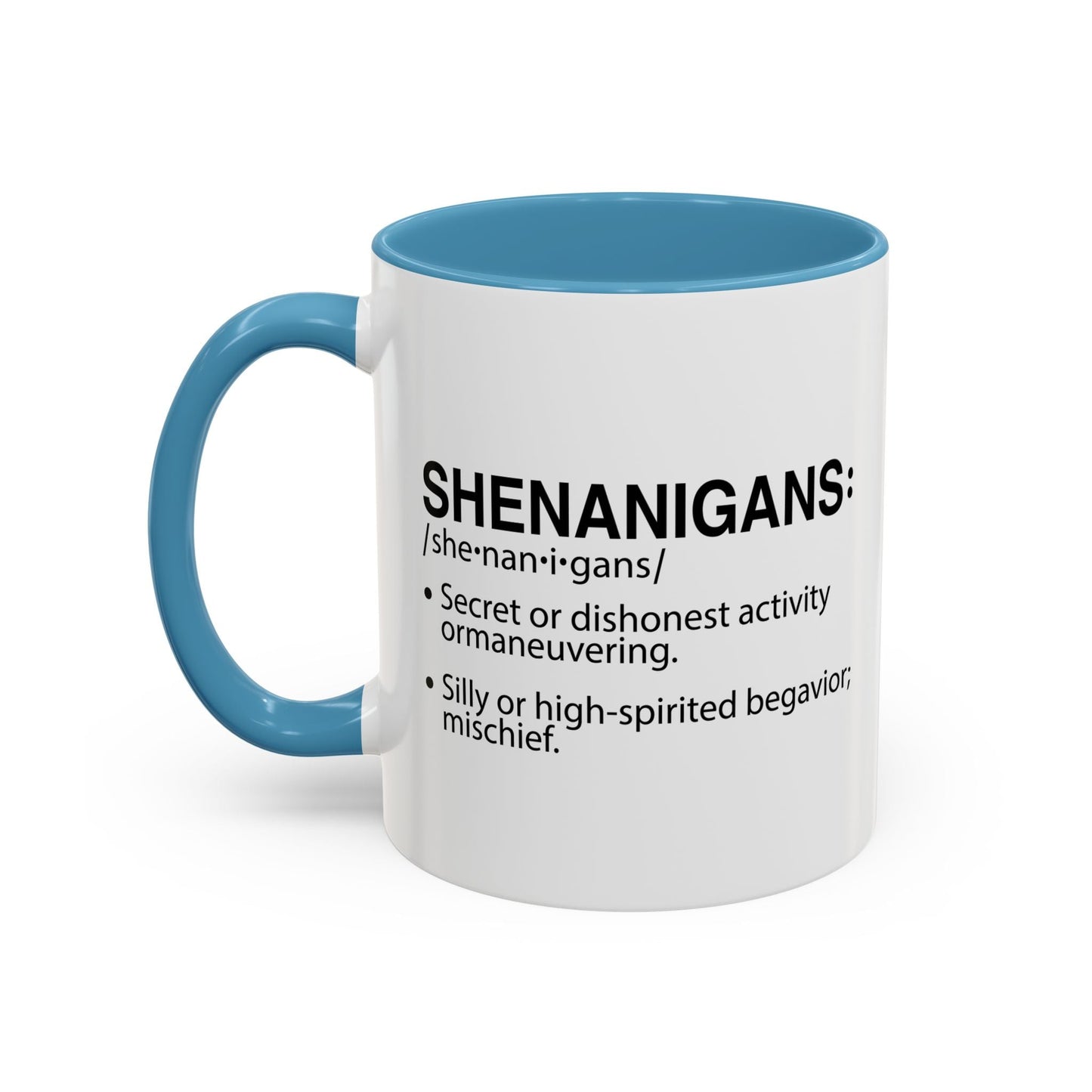 SHENANIGANS Accent BiColor Funny Sarcastic Mug