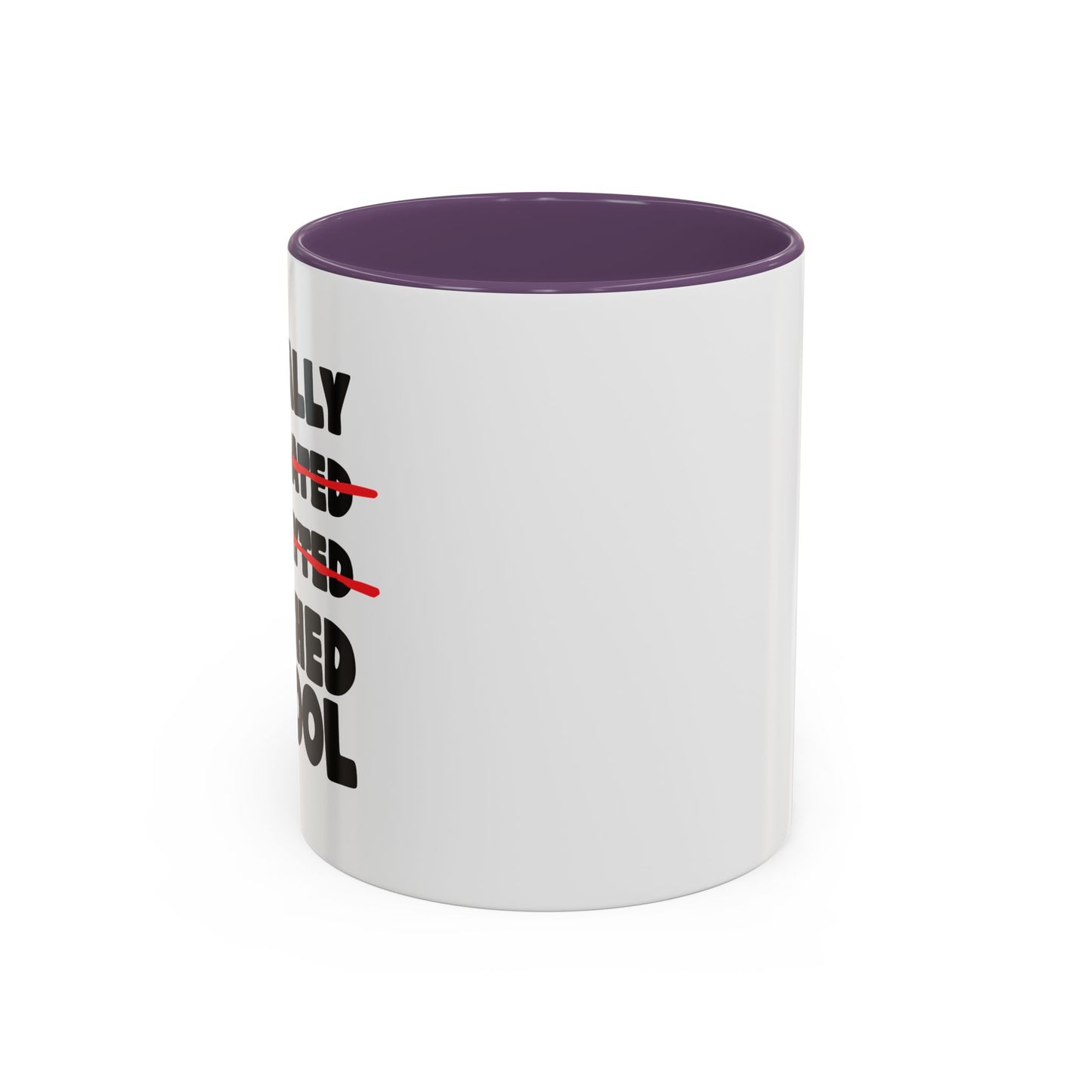 FINALLY FINISHED SCHOOL Accent BiColor Funny Sarcastic Mug