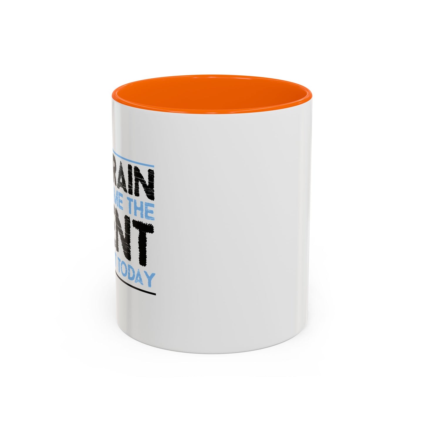 MY BRAIN IS GIVING ME SILENT Accent BiColor Funny Sarcastic Mug