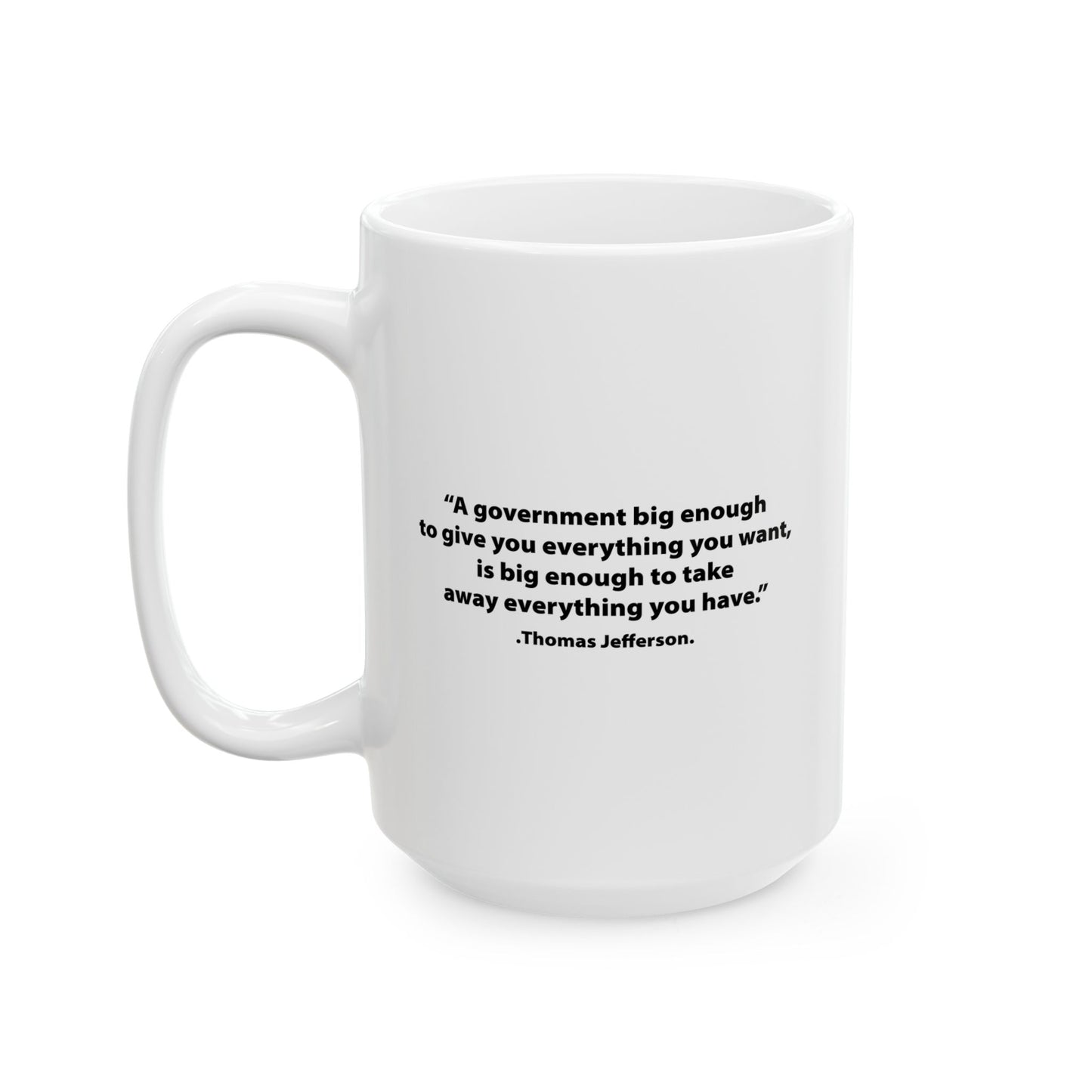 Thomas Jefferson FUNNY SARCASTIC MUG