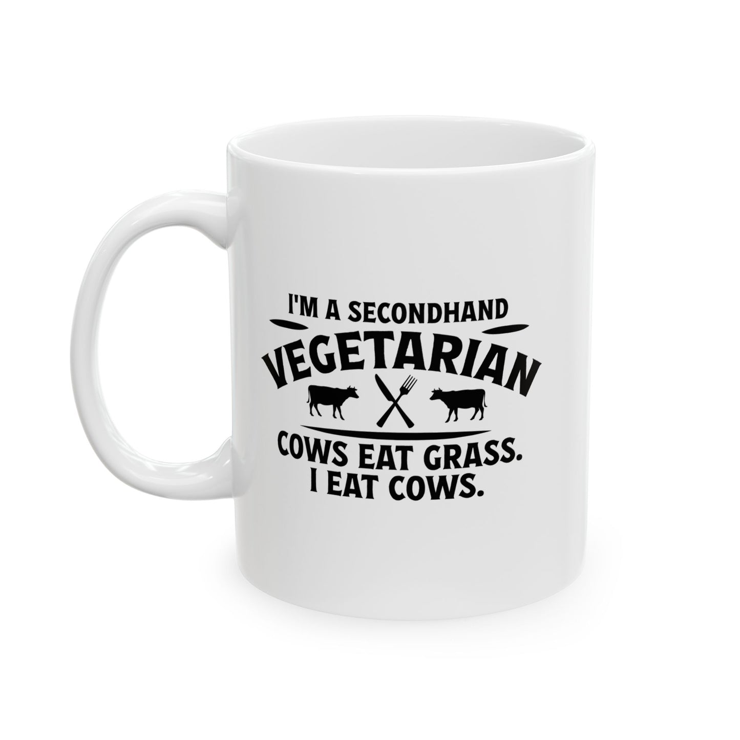 SECONDHAND VEGETARIAN FUNNY SARCASTIC WHITE MUG