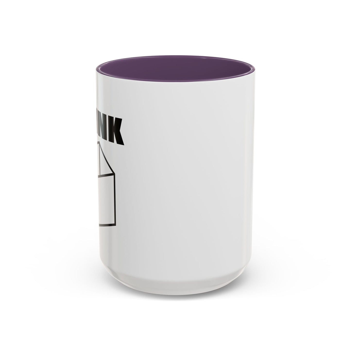 THINK Accent BiColor Funny Sarcastic Mug