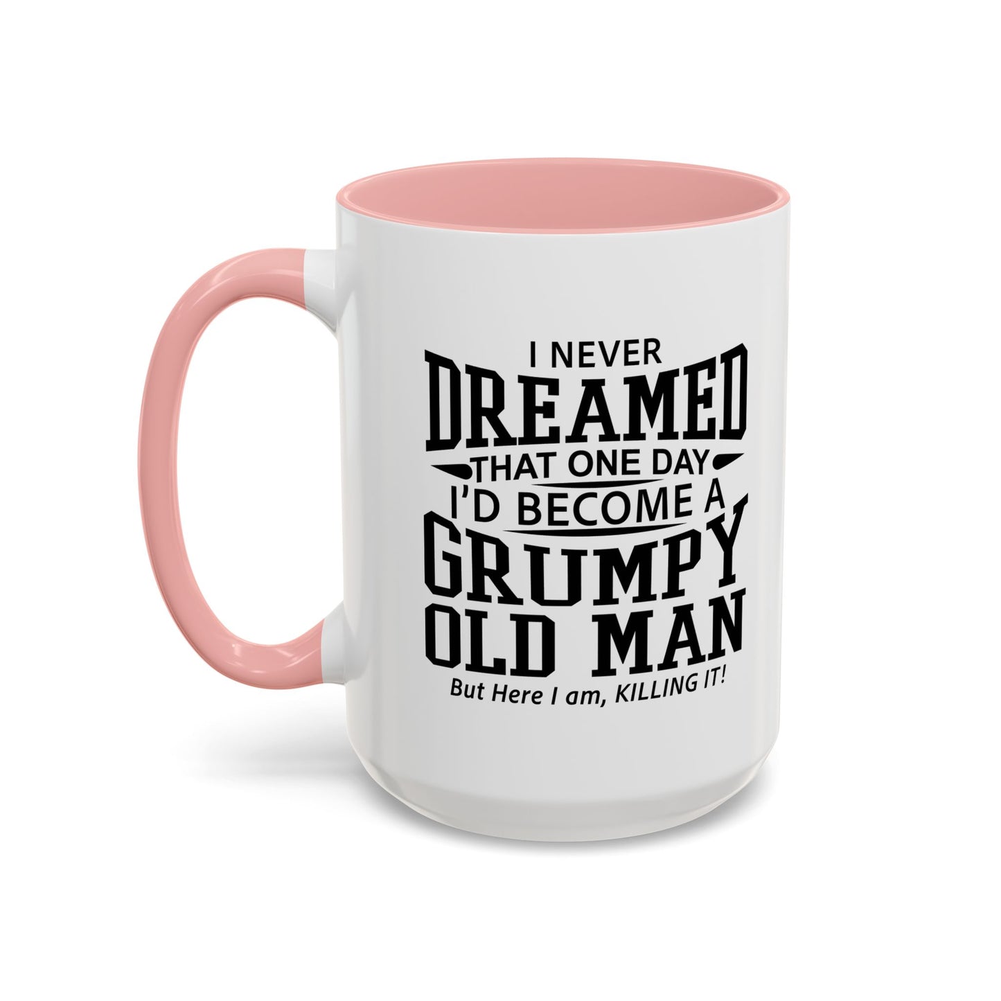 GRUMPY OLD MAN Accent BiColor Funny Sarcastic Mug