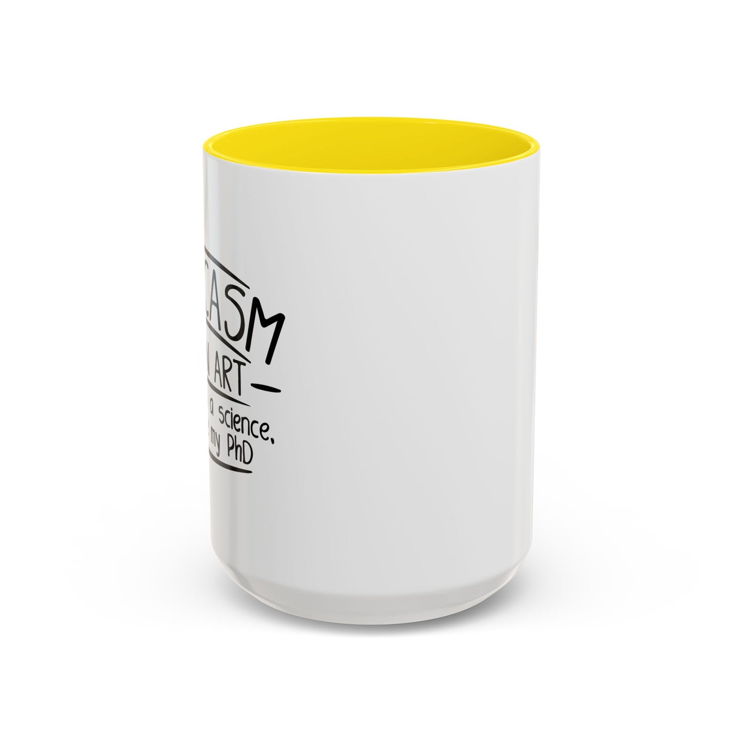 SARCASM IS AN ART Accent BiColor Funny Sarcastic Mug