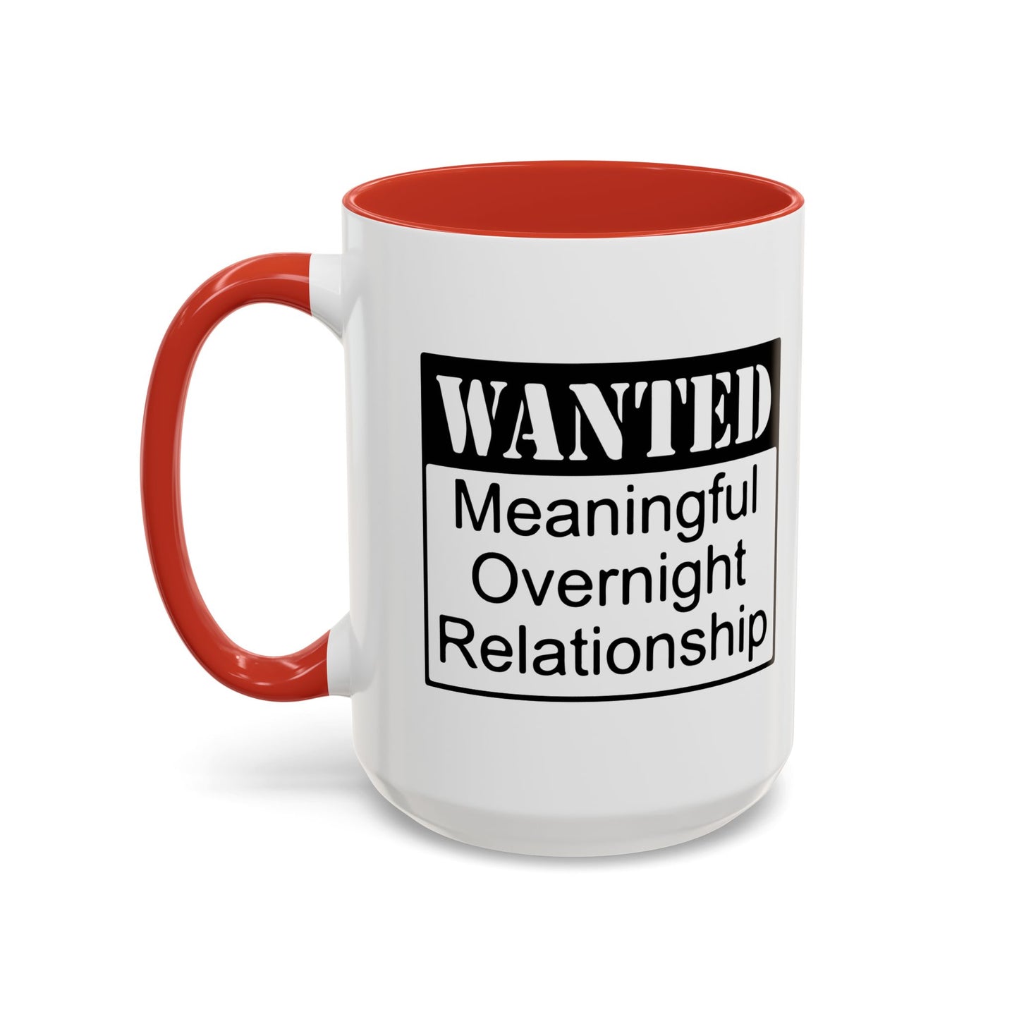 WANTED Accent BiColor Funny Sarcastic Mug