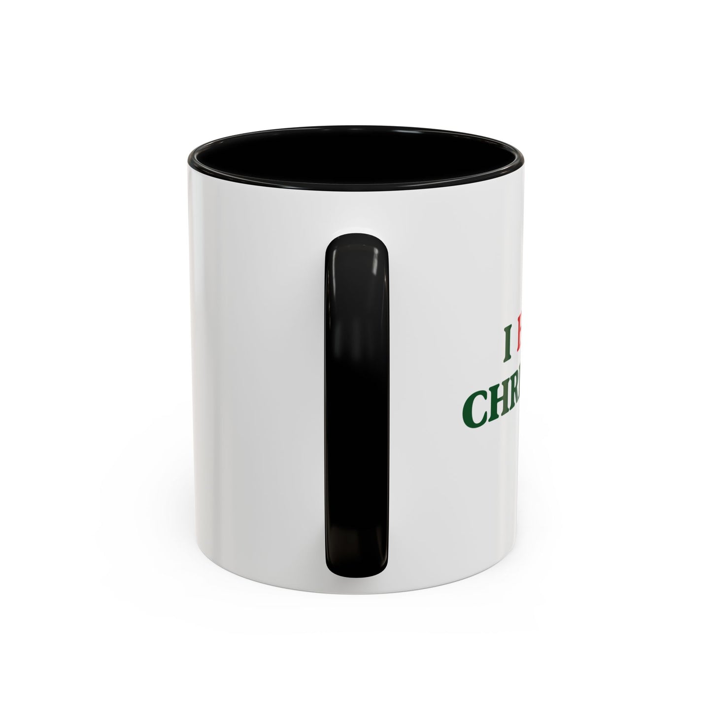 I HATE CHRISTMAS Accent BiColor Funny Sarcastic Mug