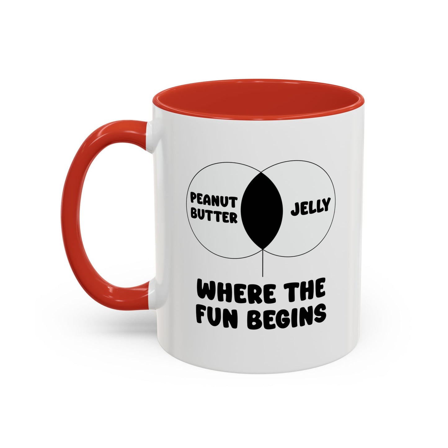 PEANUT BUTTER & JELLY WHERE THE FUN BEGINS Accent BiColor Funny Sarcastic Mug