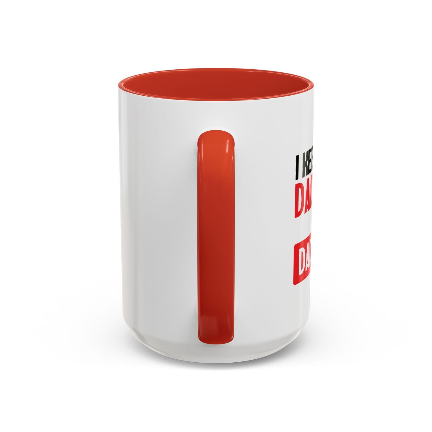 I KEEP ALL MY DAD JOKES Accent BiColor Funny Sarcastic Mug