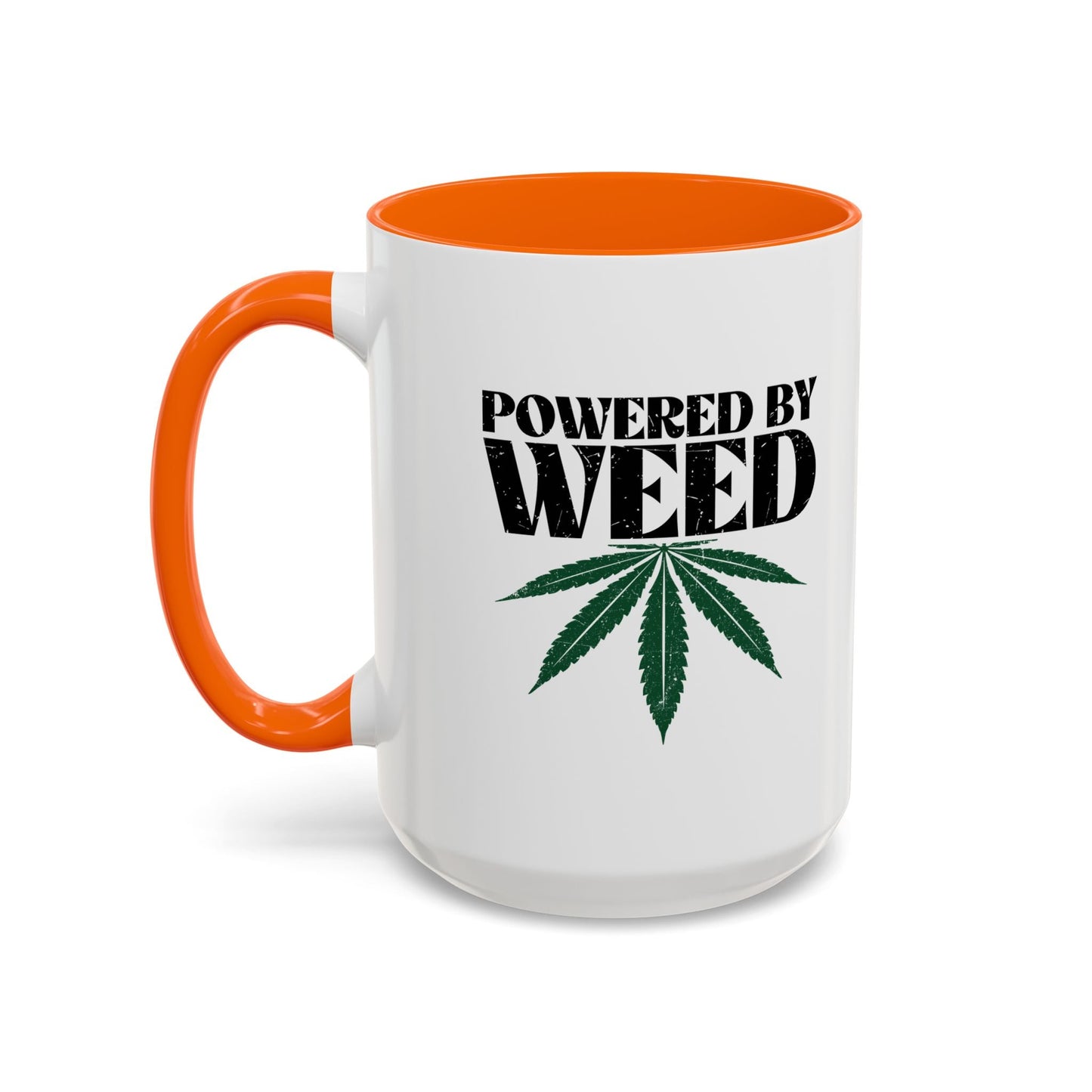 POWERED BY WEED Accent BiColor Funny Sarcastic Mug