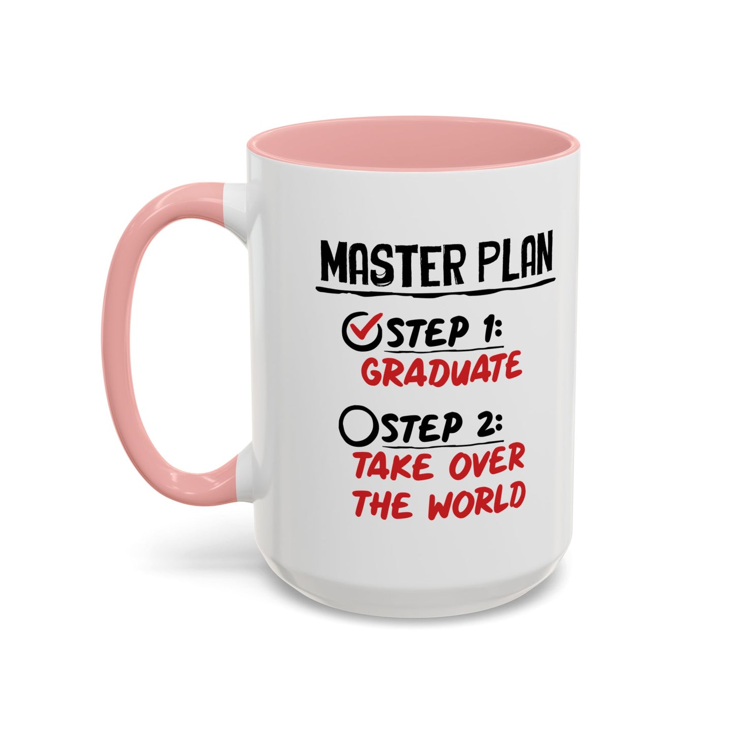 MASTER PLAN Accent BiColor Funny Sarcastic Mug