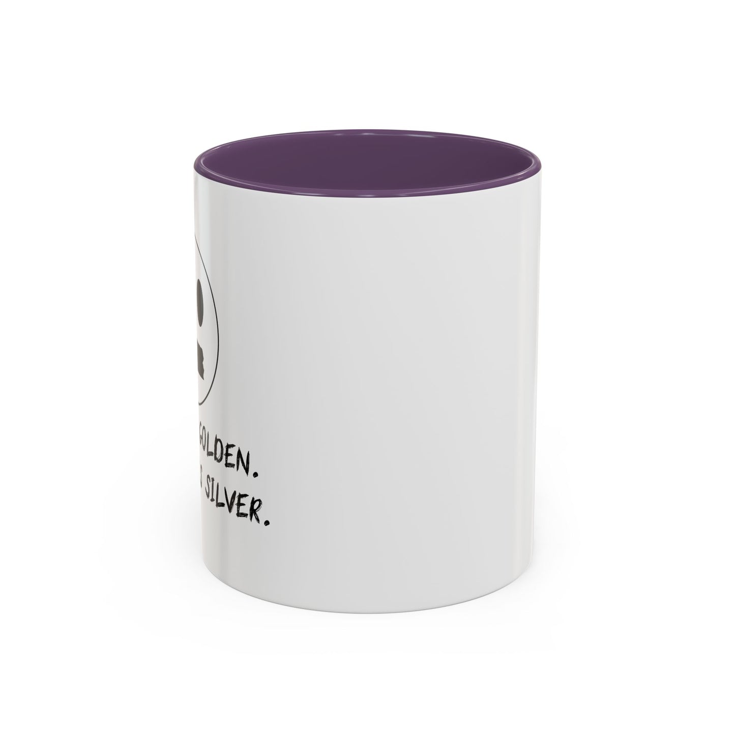 SILENCE IS GOLDEN. DUCT TAPE IS SILVER Accent BiColor Funny Sarcastic Mug