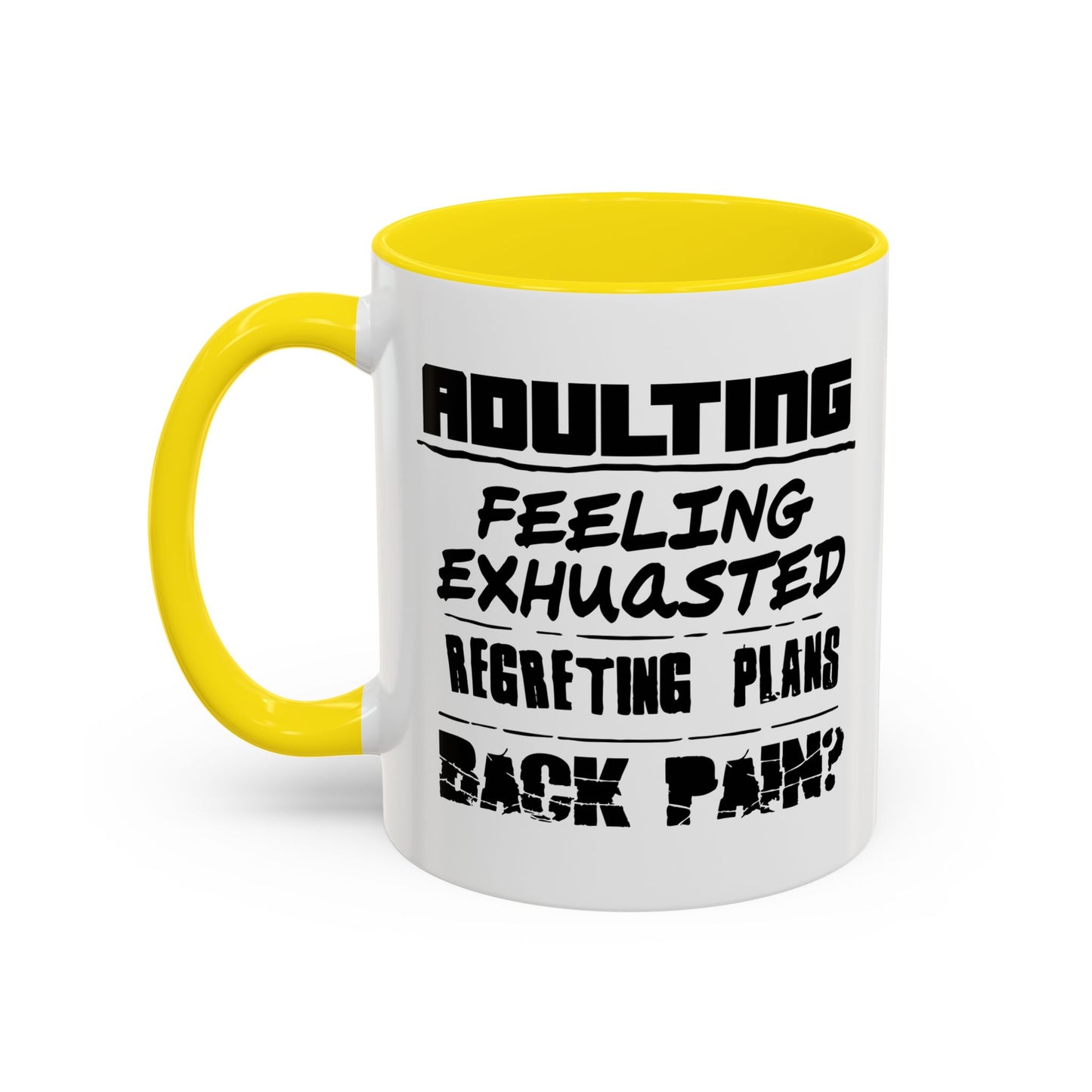 ADULTING IS... Accent BiColor Funny Sarcastic Mug