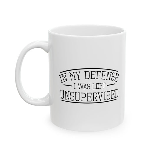 IN MY DEFENSE Funny Sarcastic Mug