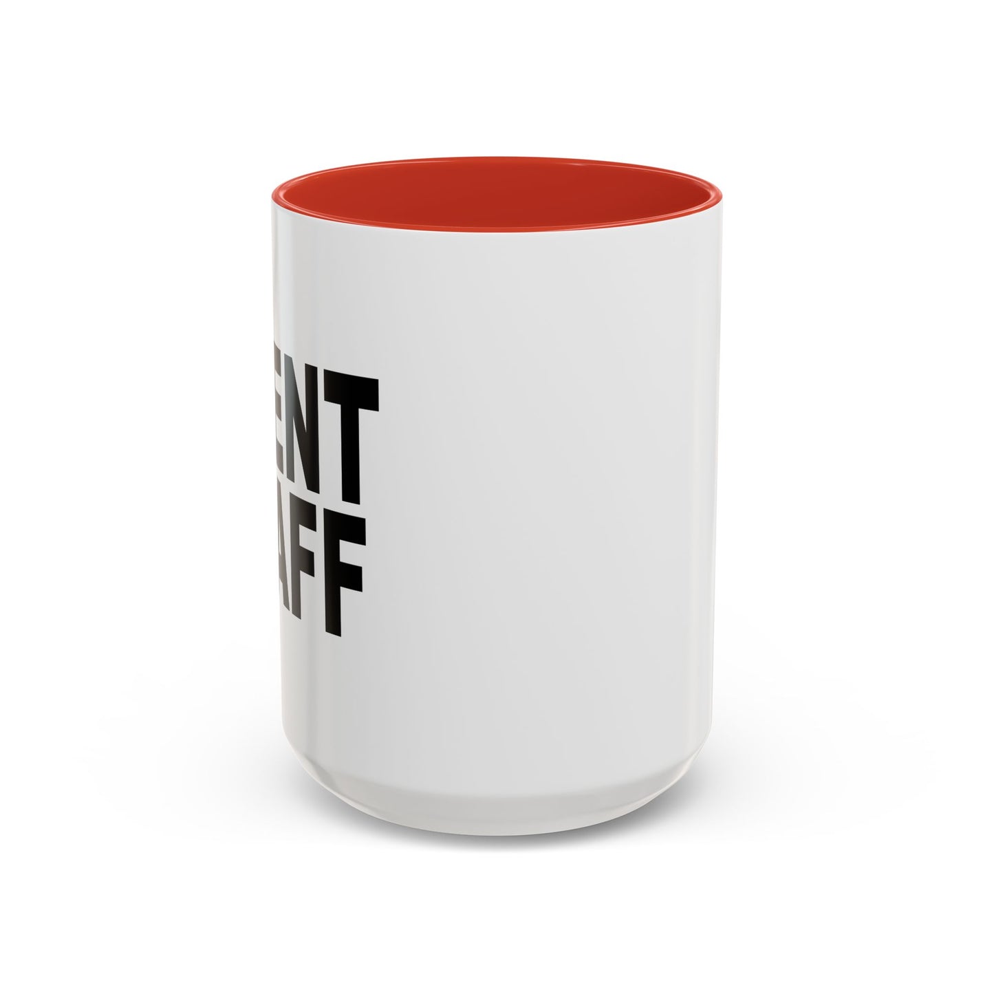 EVENT STAFF Accent BiColor Funny Sarcastic Mug