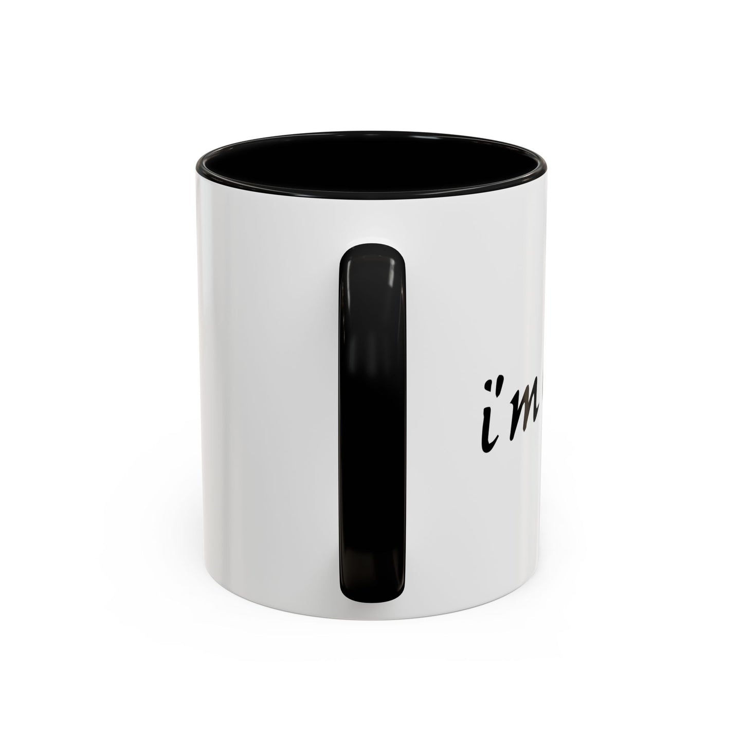 I'M EASIER Accent BiColor Funny Sarcastic Mug