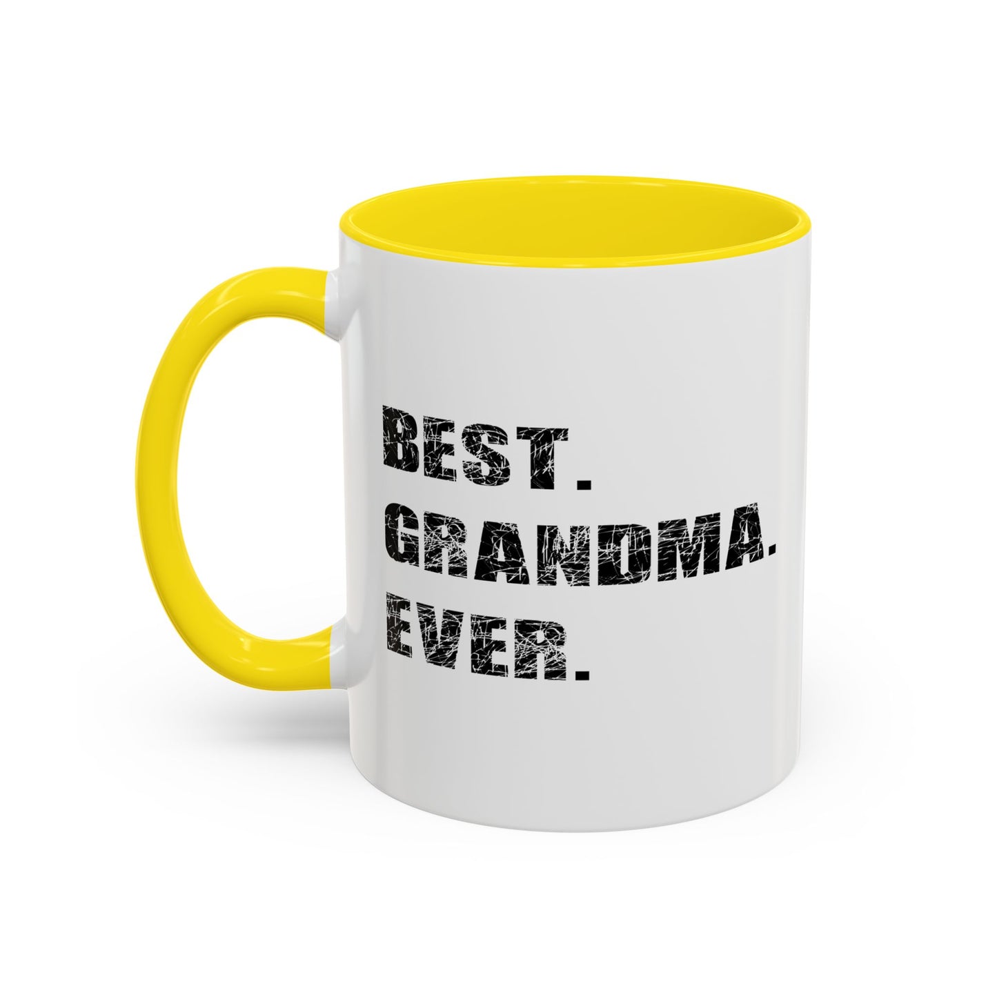 BEST. GRANDMA. EVER. Accent BiColor Funny Sarcastic Mug