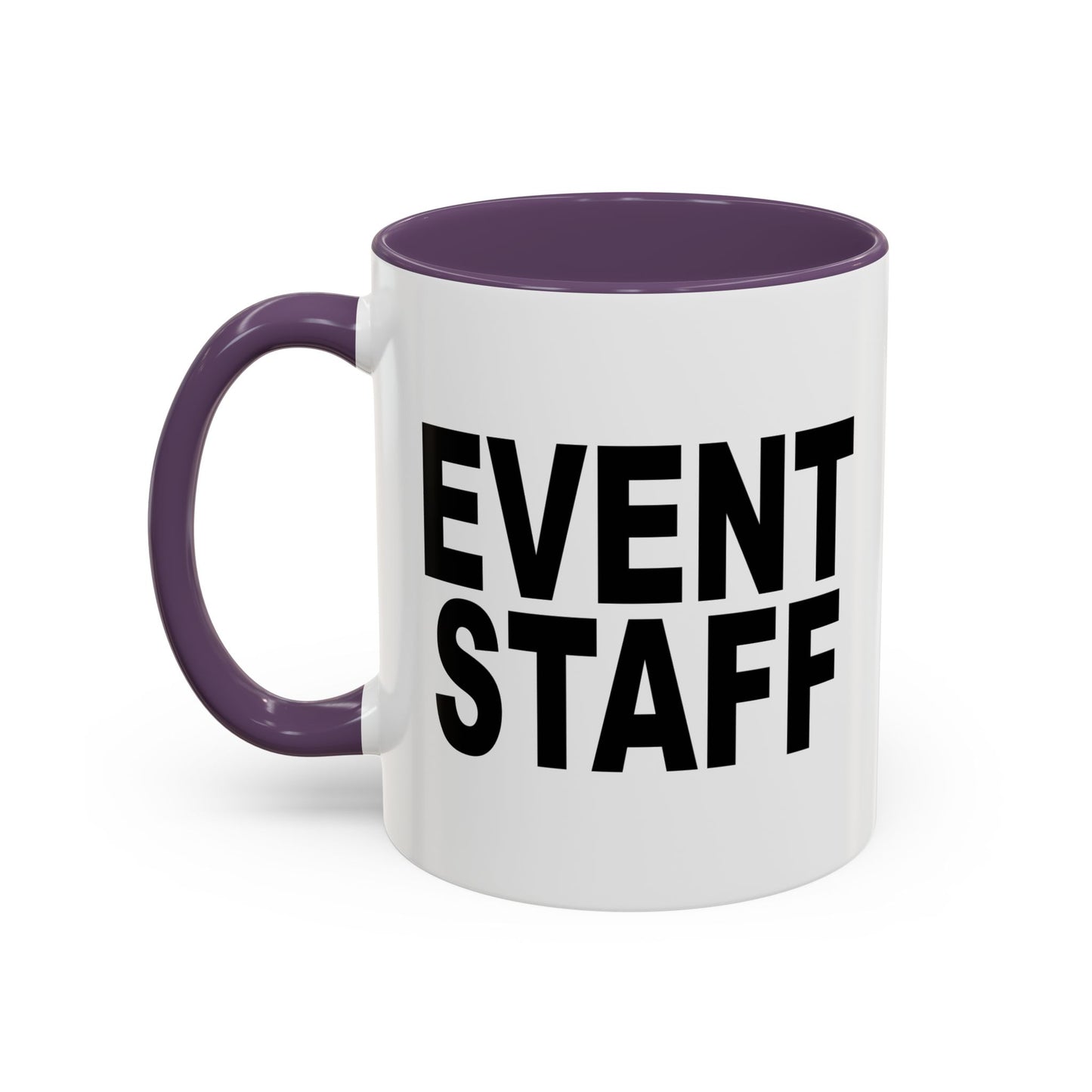 EVENT STAFF Accent BiColor Funny Sarcastic Mug