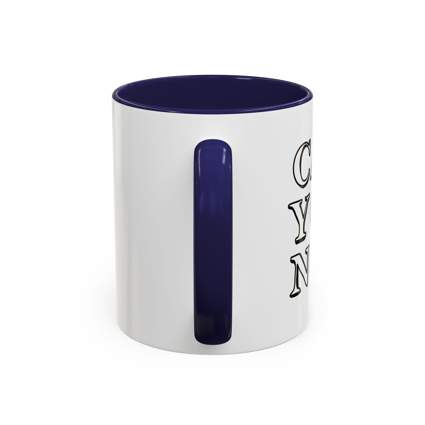 CAN YOU NOT Accent BiColor Funny Sarcastic Mug