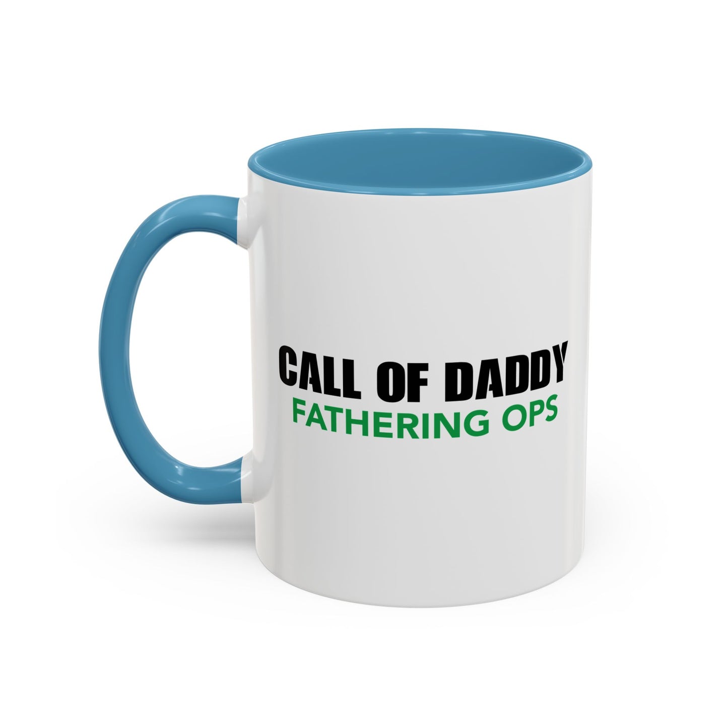 CALL OF DADDY FATHER OPS Accent BiColor Funny Sarcastic Mug