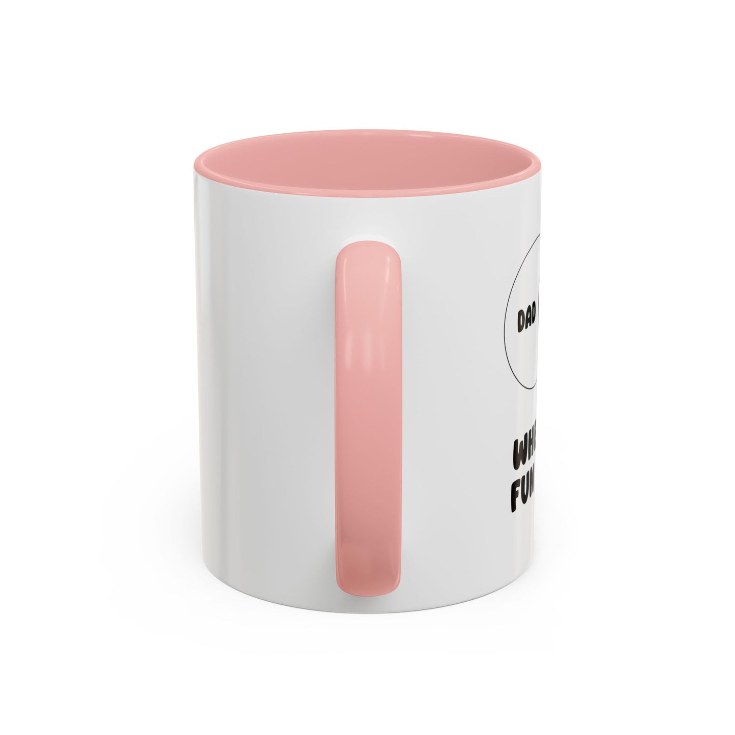 DAD JOKES WHERE THE FUN BEGINS Accent BiColor Funny Sarcastic Mug