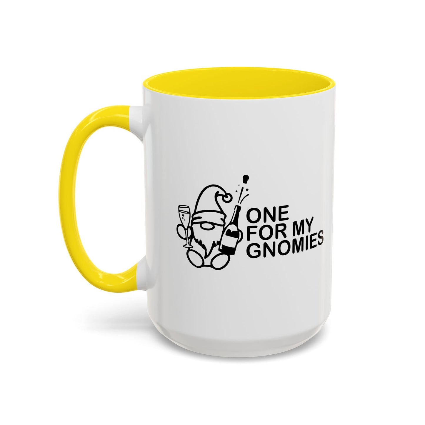 ONE FOR MY GNOMIES Accent BiColor Funny Sarcastic Mug