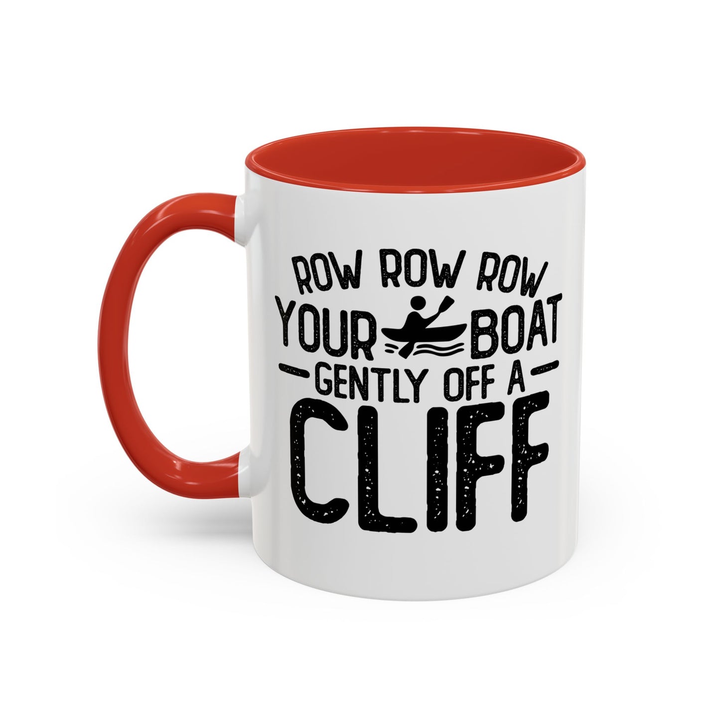 GENTLY OFF A CLIFF Accent BiColor Funny Sarcastic Mug