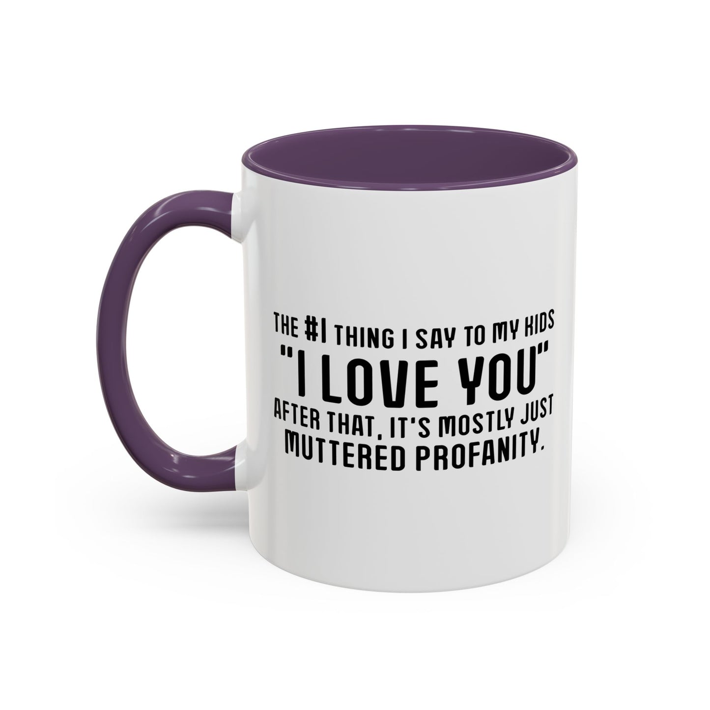 MUTTERED PROFANITY Accent BiColor Funny Sarcastic Mug