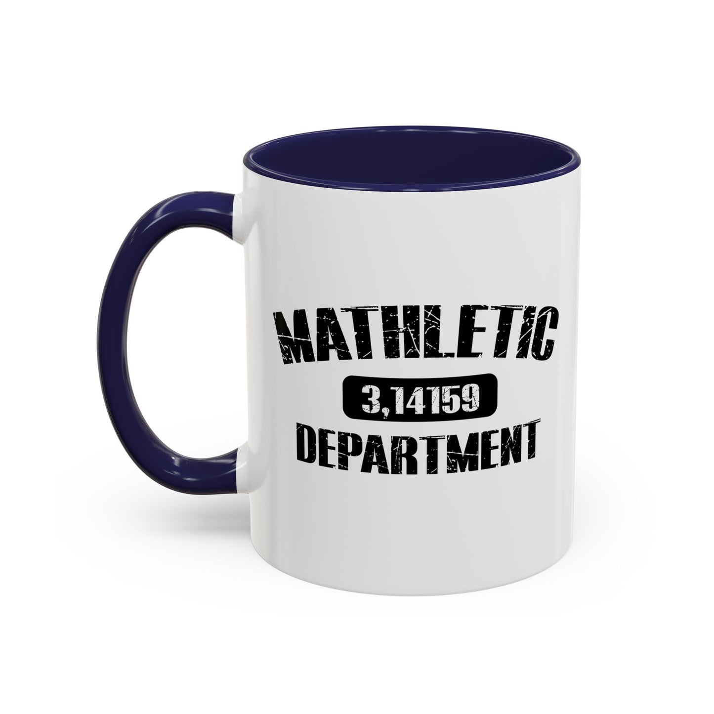 MATHLETIC DEPARTMENT Accent BiColor Funny Sarcastic Mug