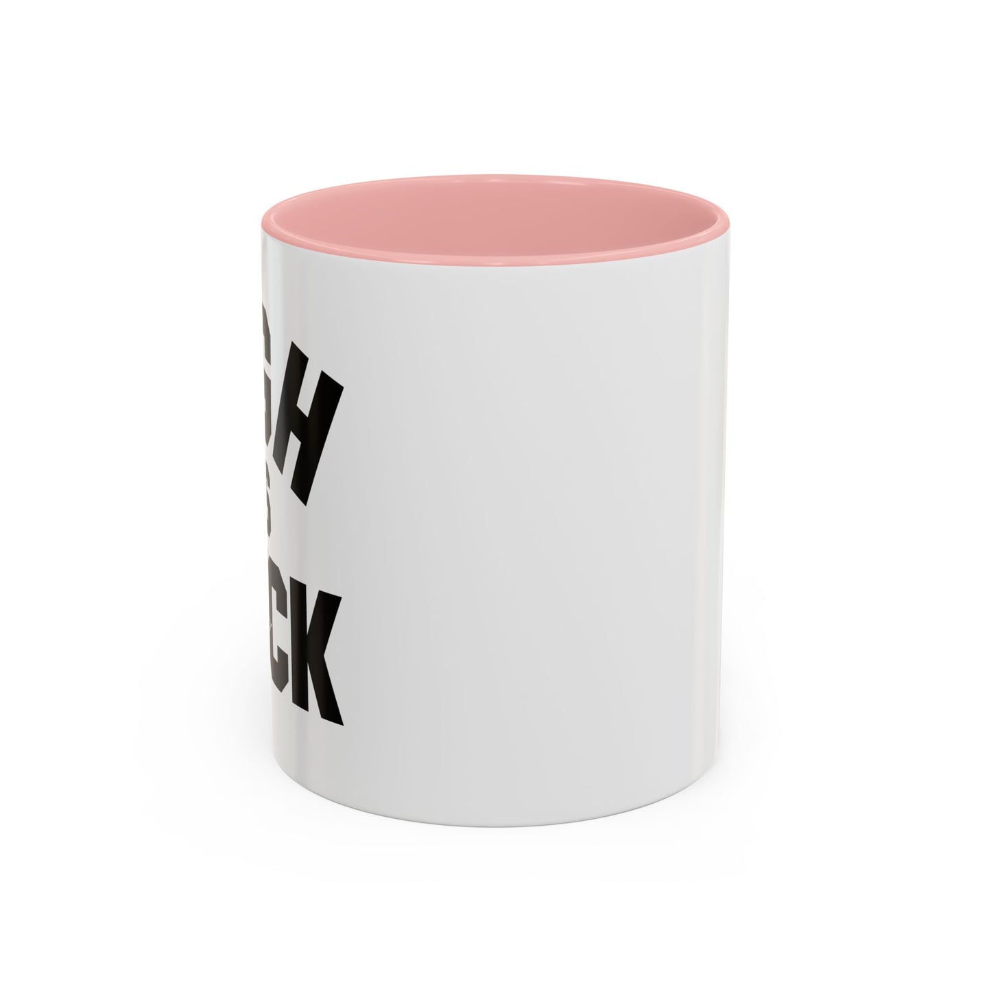 HIGH AS FUCK Accent BiColor Funny Sarcastic Mug