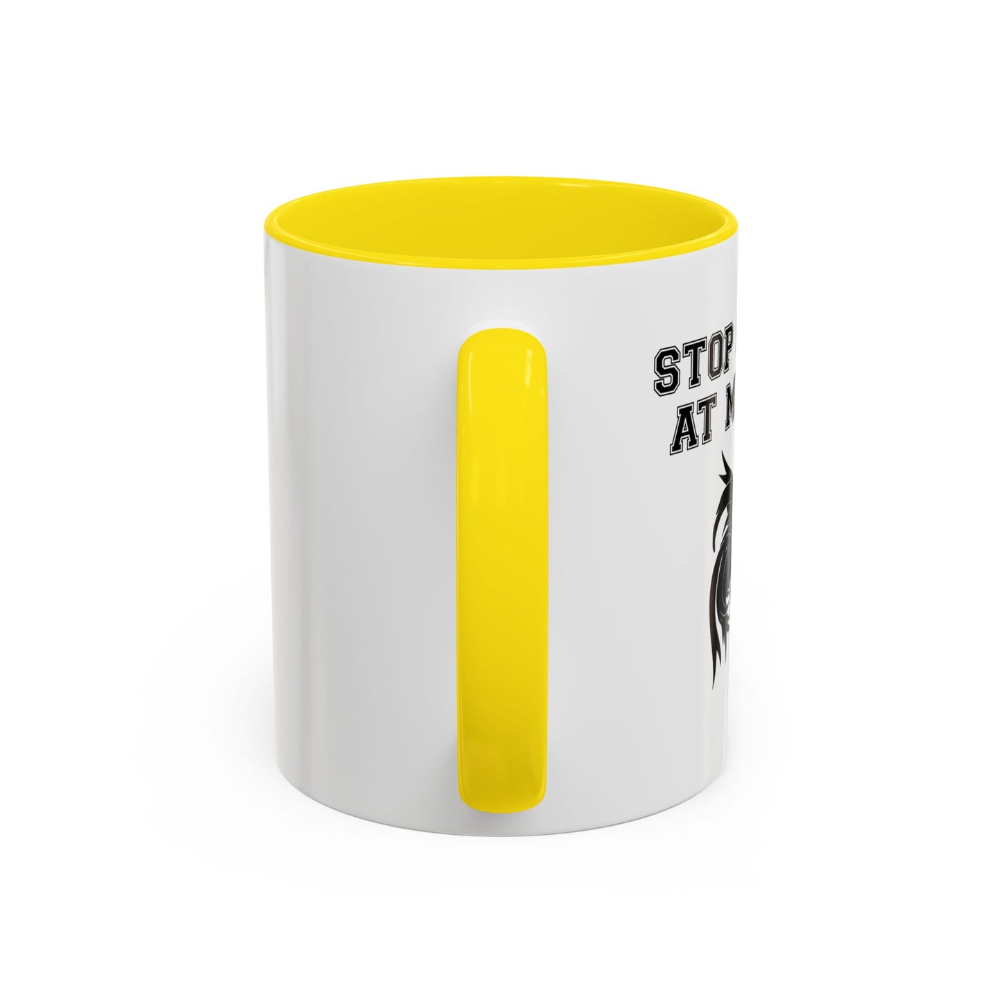 STOP STARING MY COCK Accent BiColor Funny Sarcastic Mug