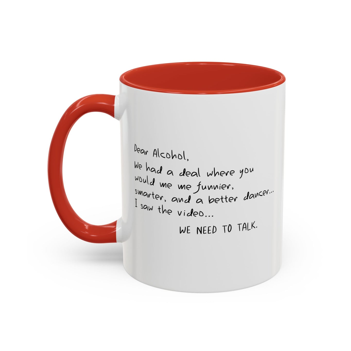 I SAW THE VIDEO, WE NEED TO TALK Accent BiColor Funny Sarcastic Mug