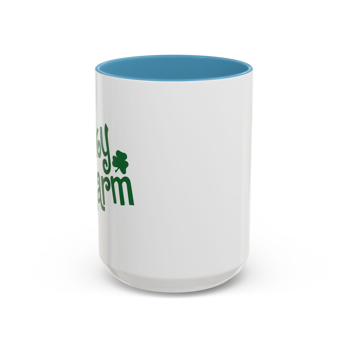 LUCKY CHARM Accent BiColor Funny Sarcastic Mug