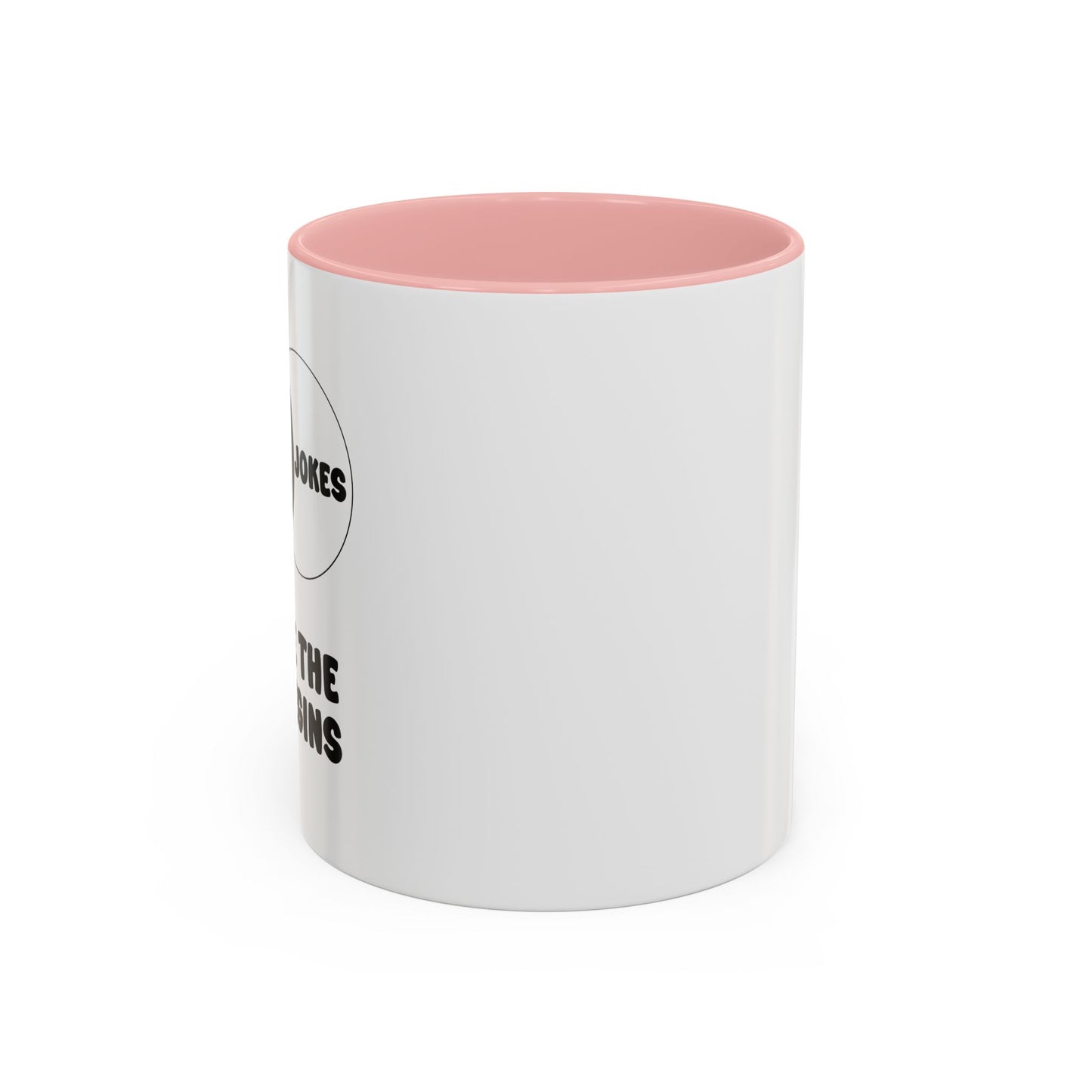 DAD JOKES WHERE THE FUN BEGINS Accent BiColor Funny Sarcastic Mug