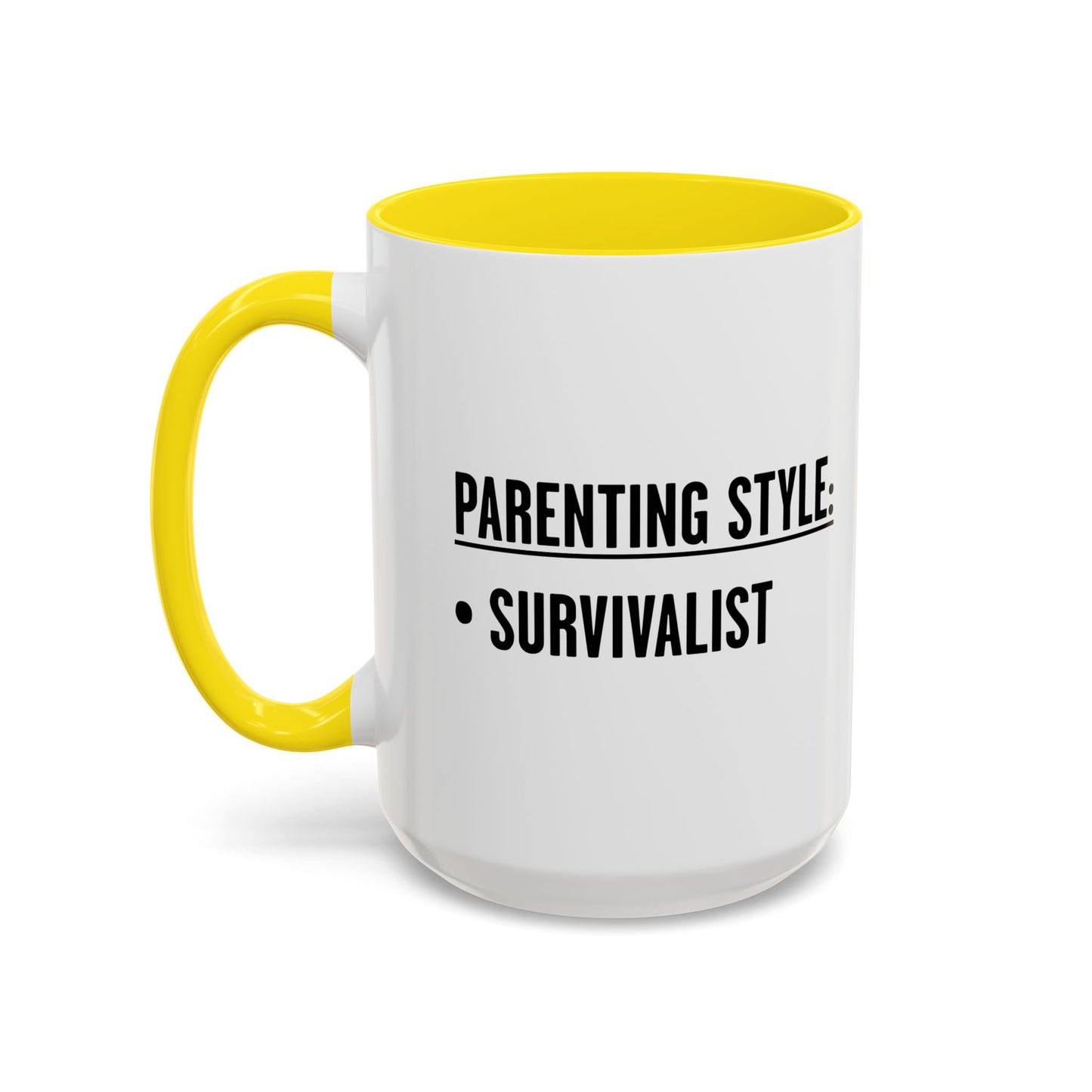 PARENTING STYLE - SURVIVALIST Accent BiColor Funny Sarcastic Mug